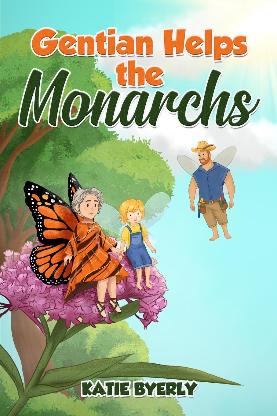 Vorderes Coverbild Gentian Helps the Monarchs
