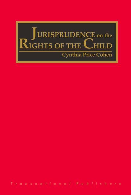 Vorderes Coverbild The Jurisprudence on the Rights of the Child (4 Vols)