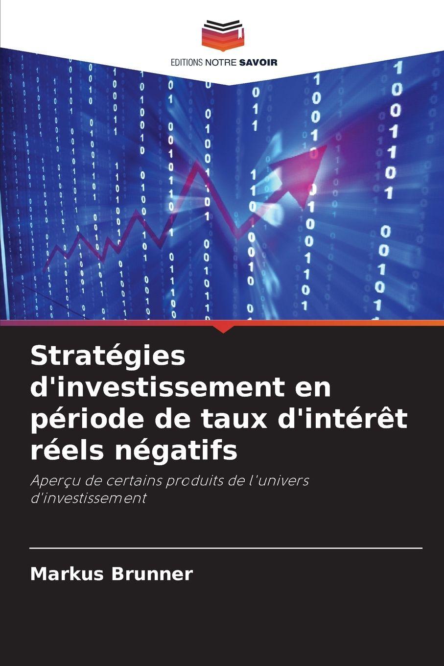 Vorderes Coverbild Stratégies d'investissement en période de taux d'intérêt réels négatifs