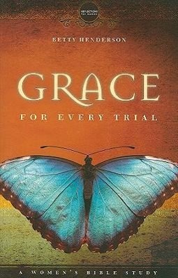 Vorderes Coverbild Grace for Every Trial: A Women's Bible Study