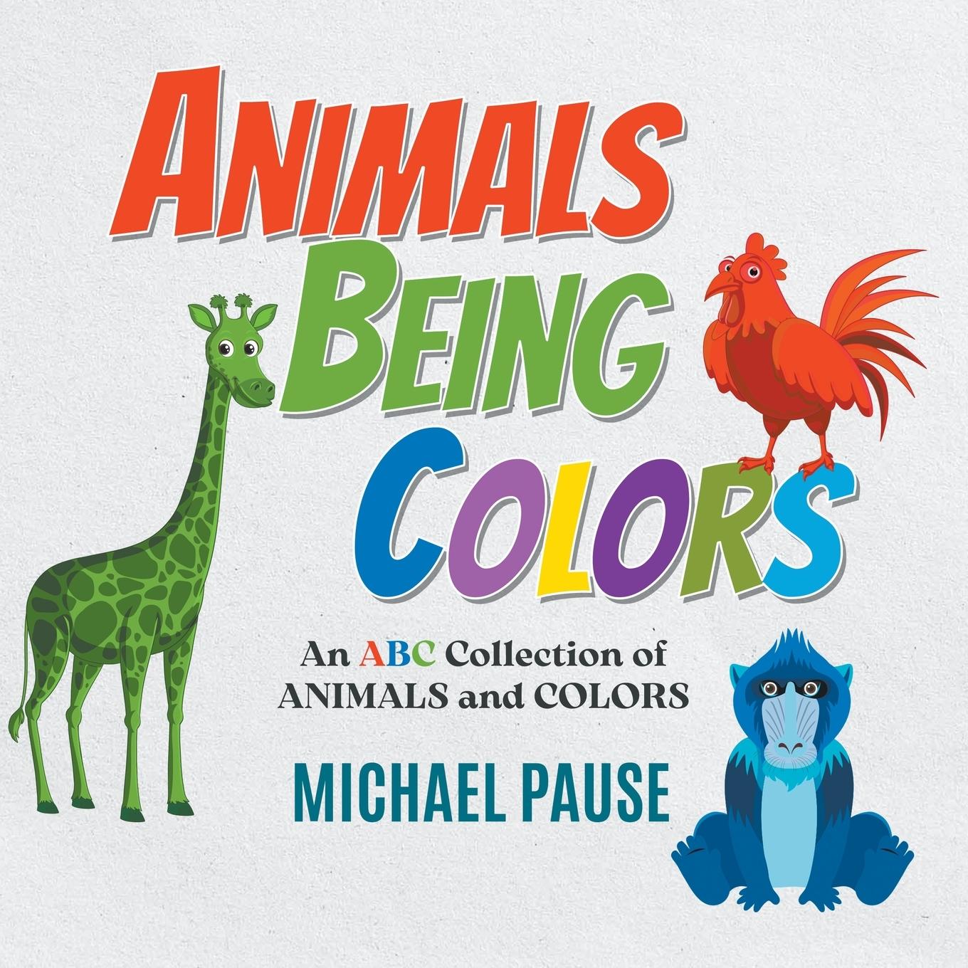 Vorderes Coverbild Animals Being Colors