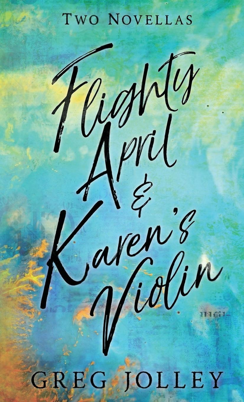 Vorderes Coverbild Flighty April & Karen's Violin