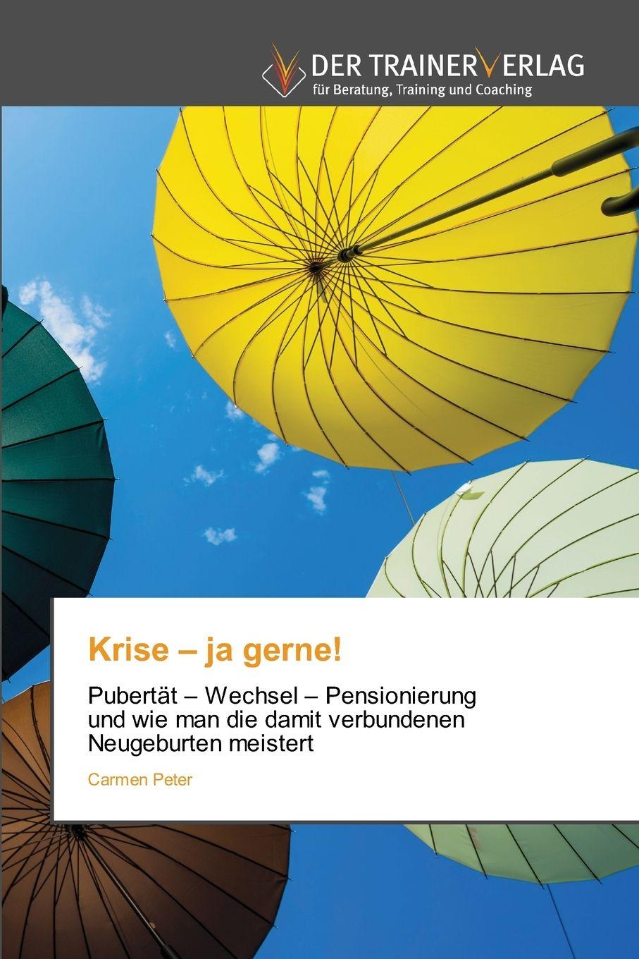Vorderes Coverbild Krise - ja gerne!