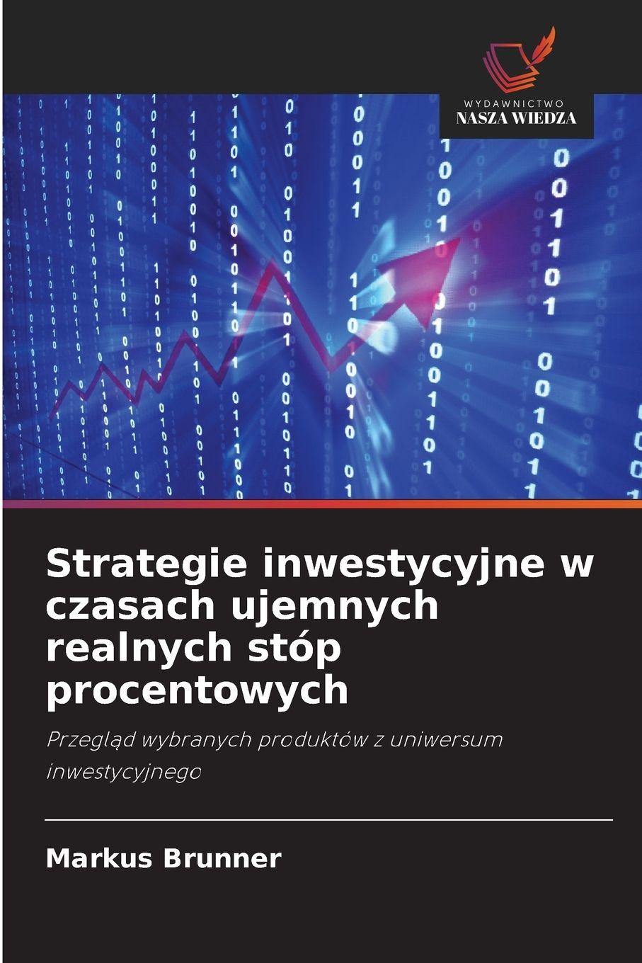 Vorderes Coverbild Strategie inwestycyjne w czasach ujemnych realnych stóp procentowych