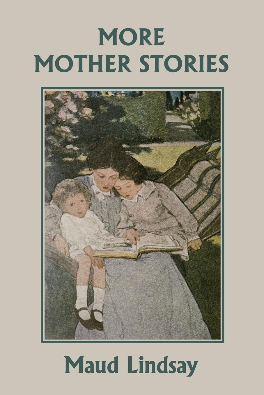 Vorderes Coverbild More Mother Stories (Yesterday's Classics)