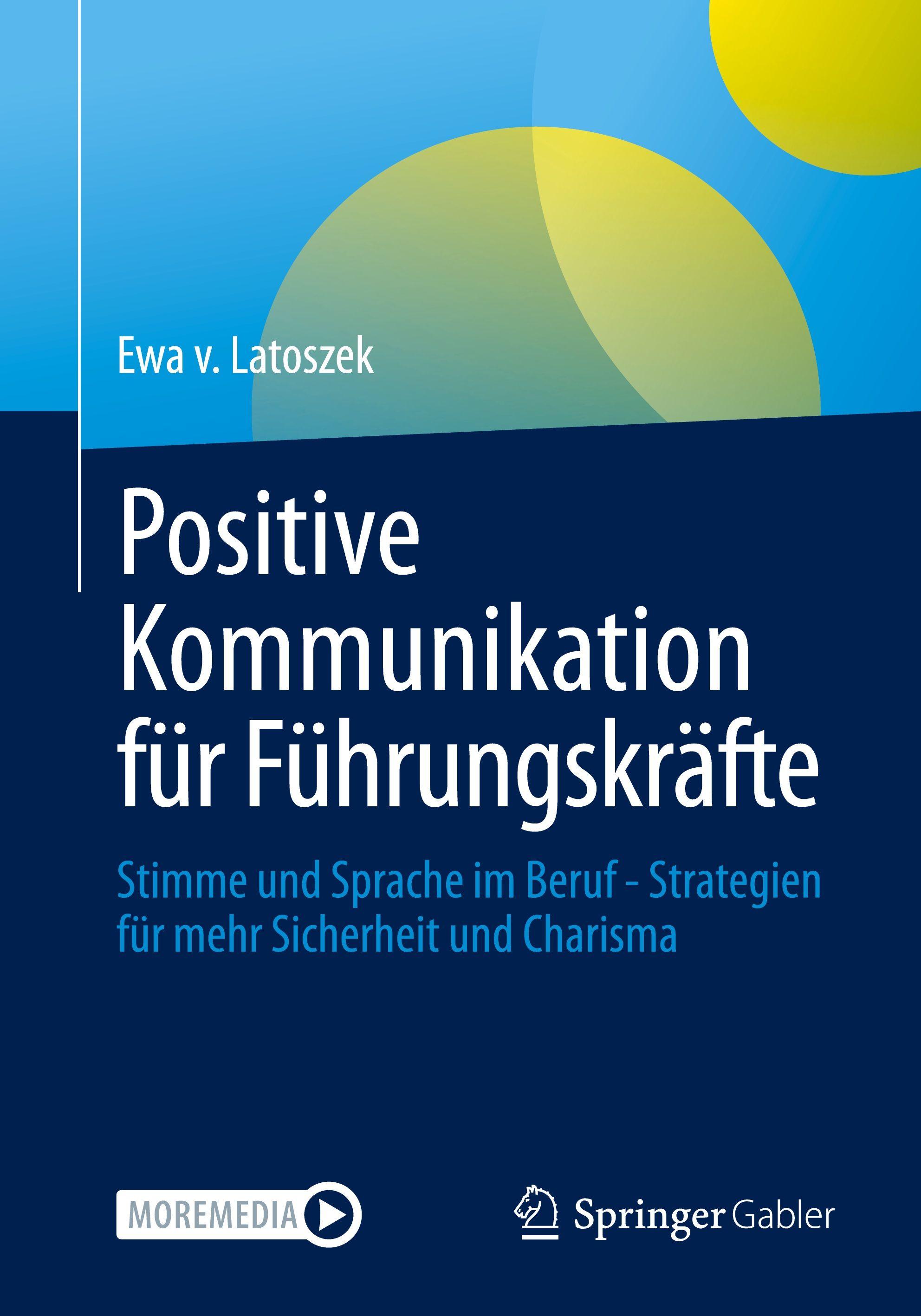 Vorderes Coverbild Positive Kommunikation für Führungskräfte