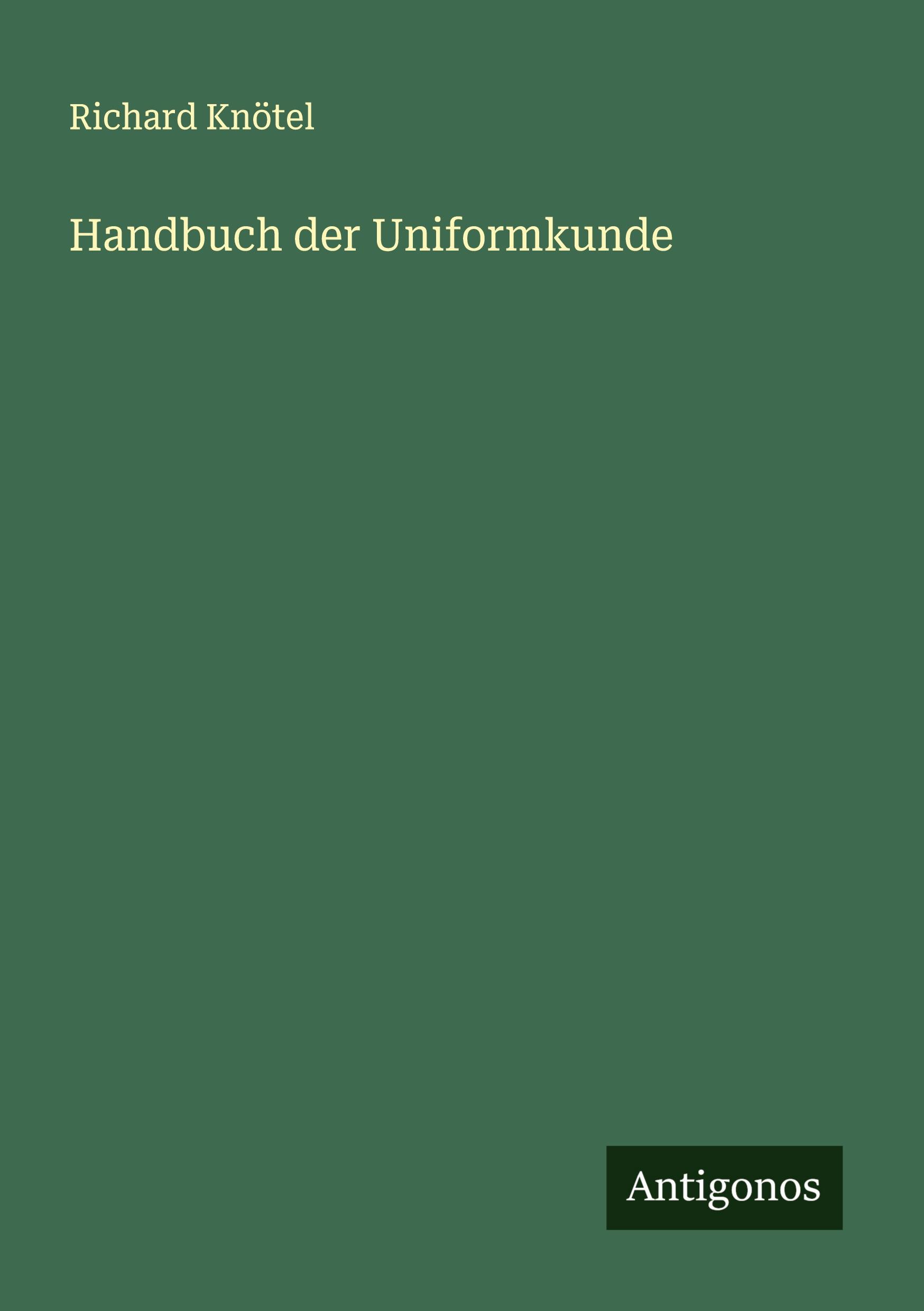 Vorderes Coverbild Handbuch der Uniformkunde