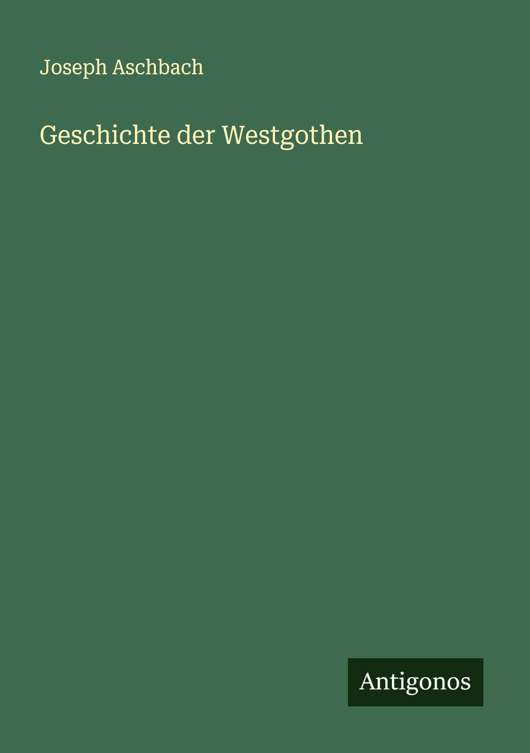 Vorderes Coverbild Geschichte der Westgothen