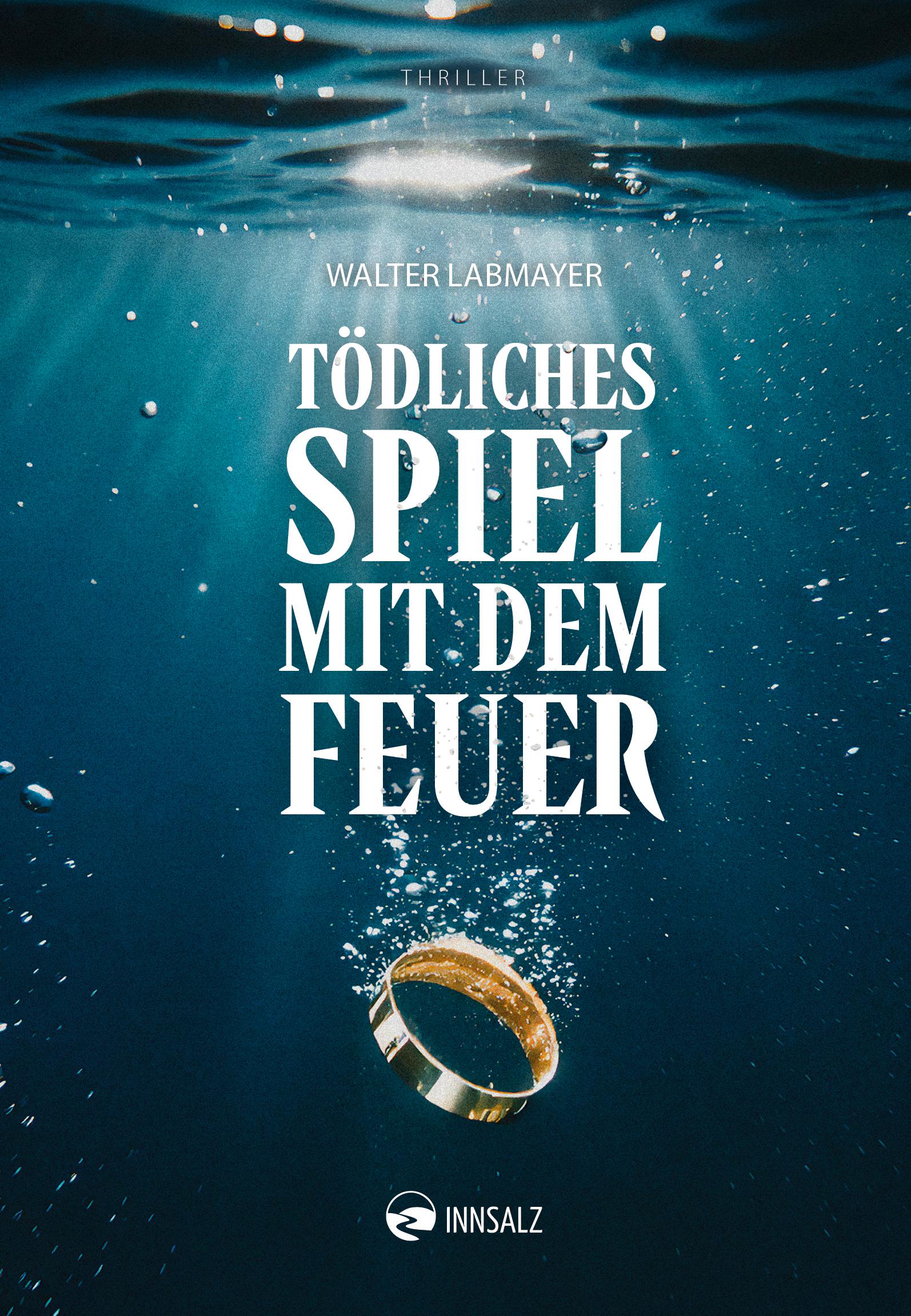 Vorderes Coverbild Tödliches Spiel mit dem Feuer