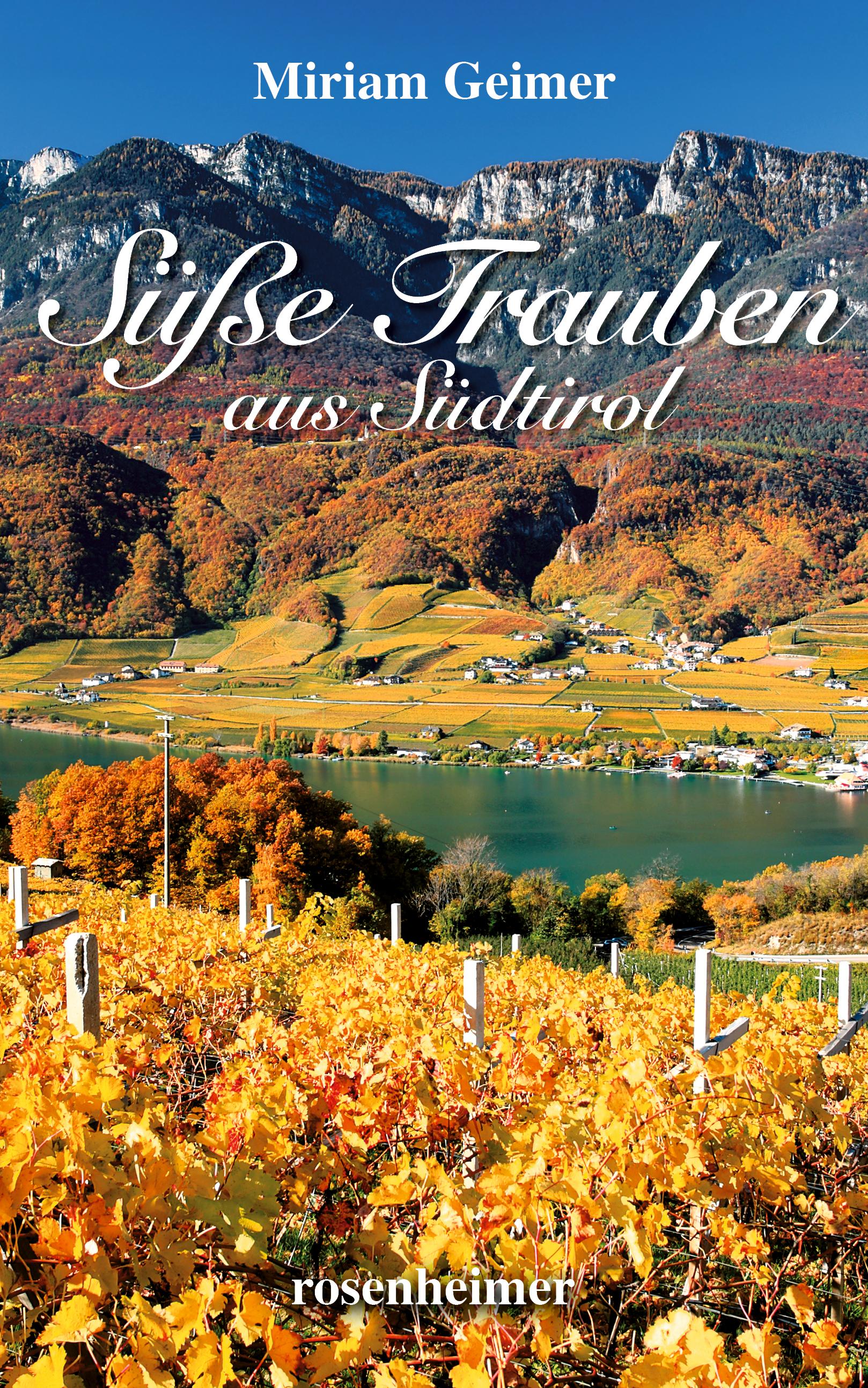 Vorderes Coverbild Süße Trauben aus Südtirol