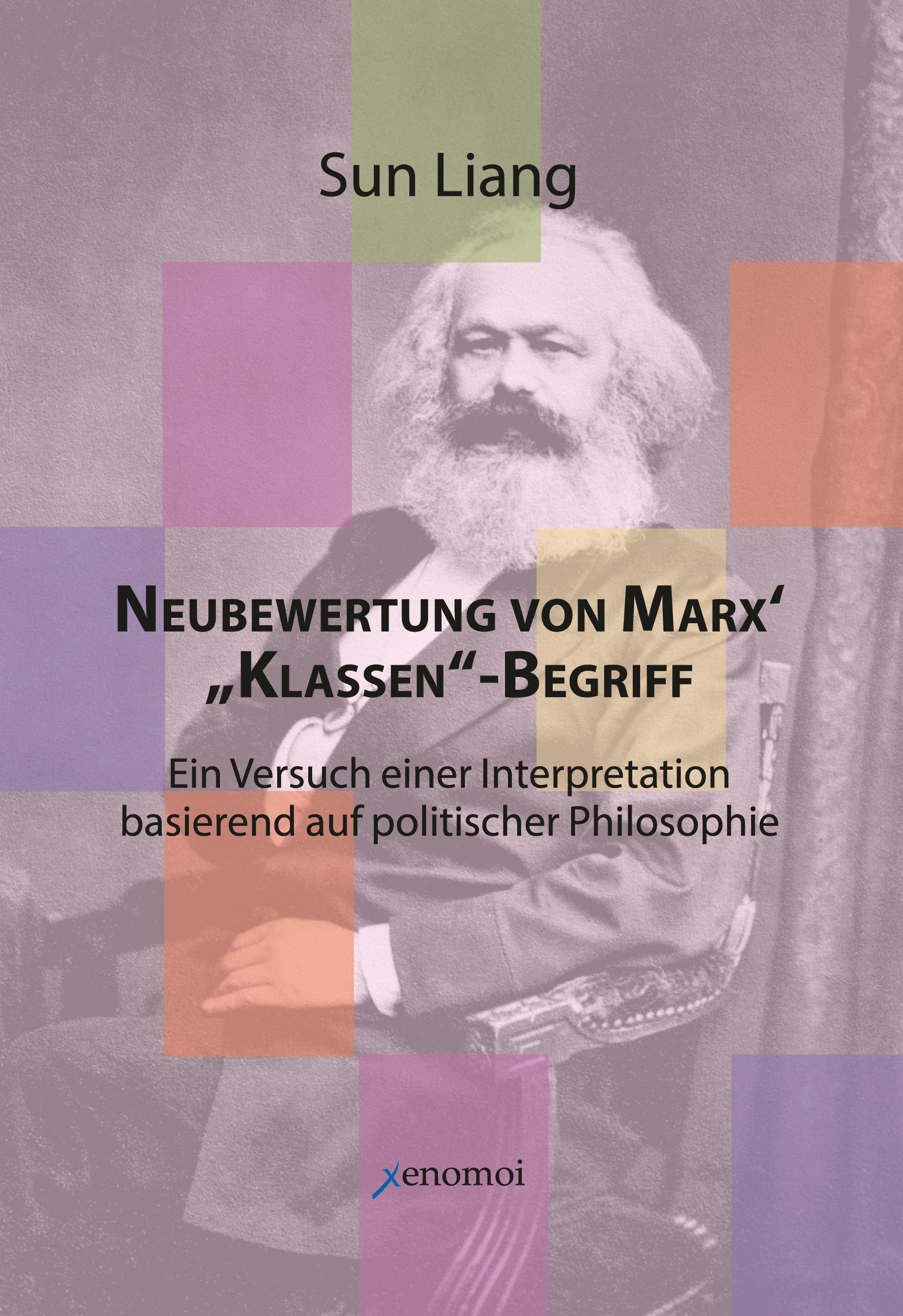 Vorderes Coverbild Neubewertung von Marx' "Klassen"-Begriff