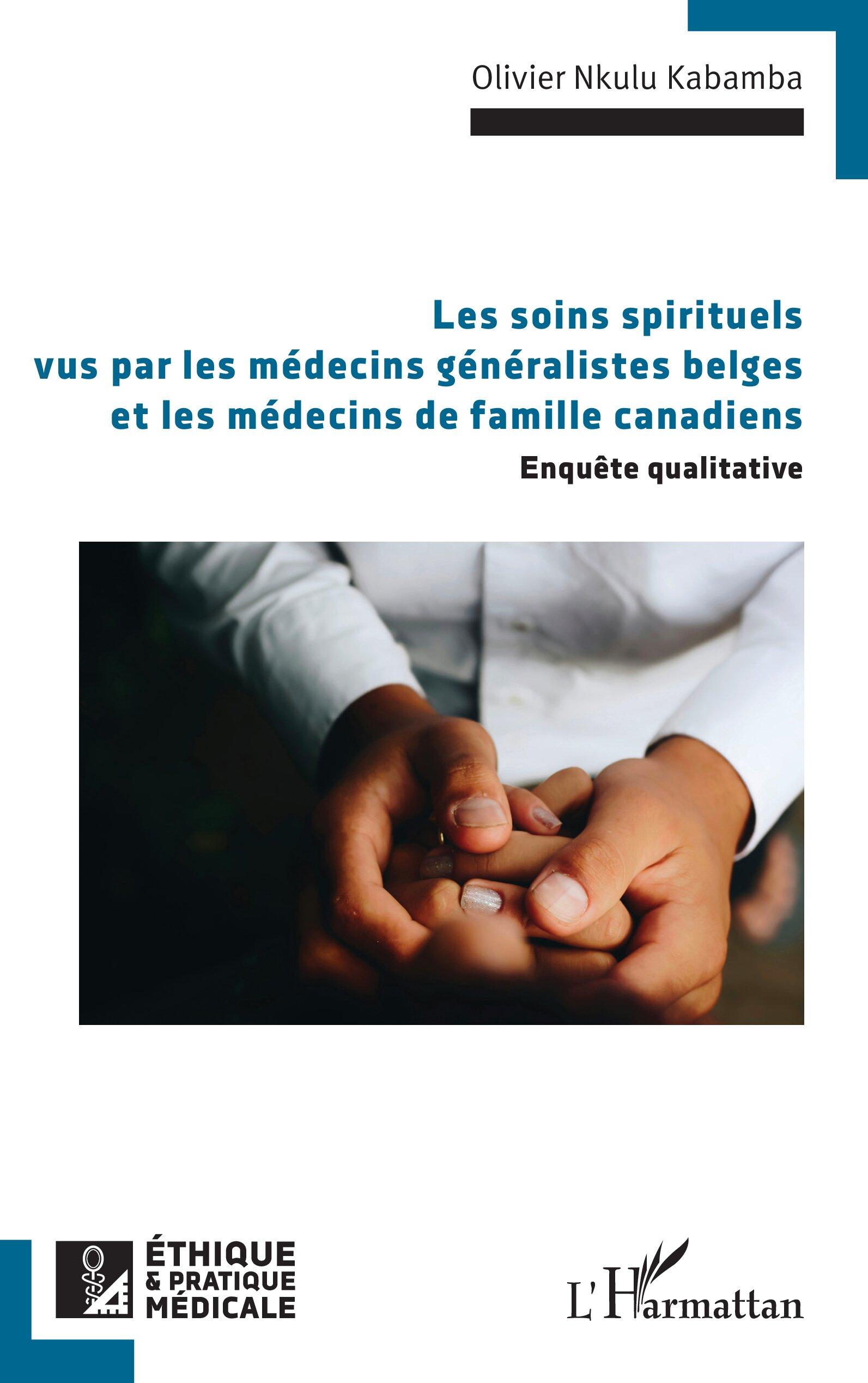 Vorderes Coverbild Les soins spirituels vus par les médecins généralistes belges et les médecins de famille canadiens