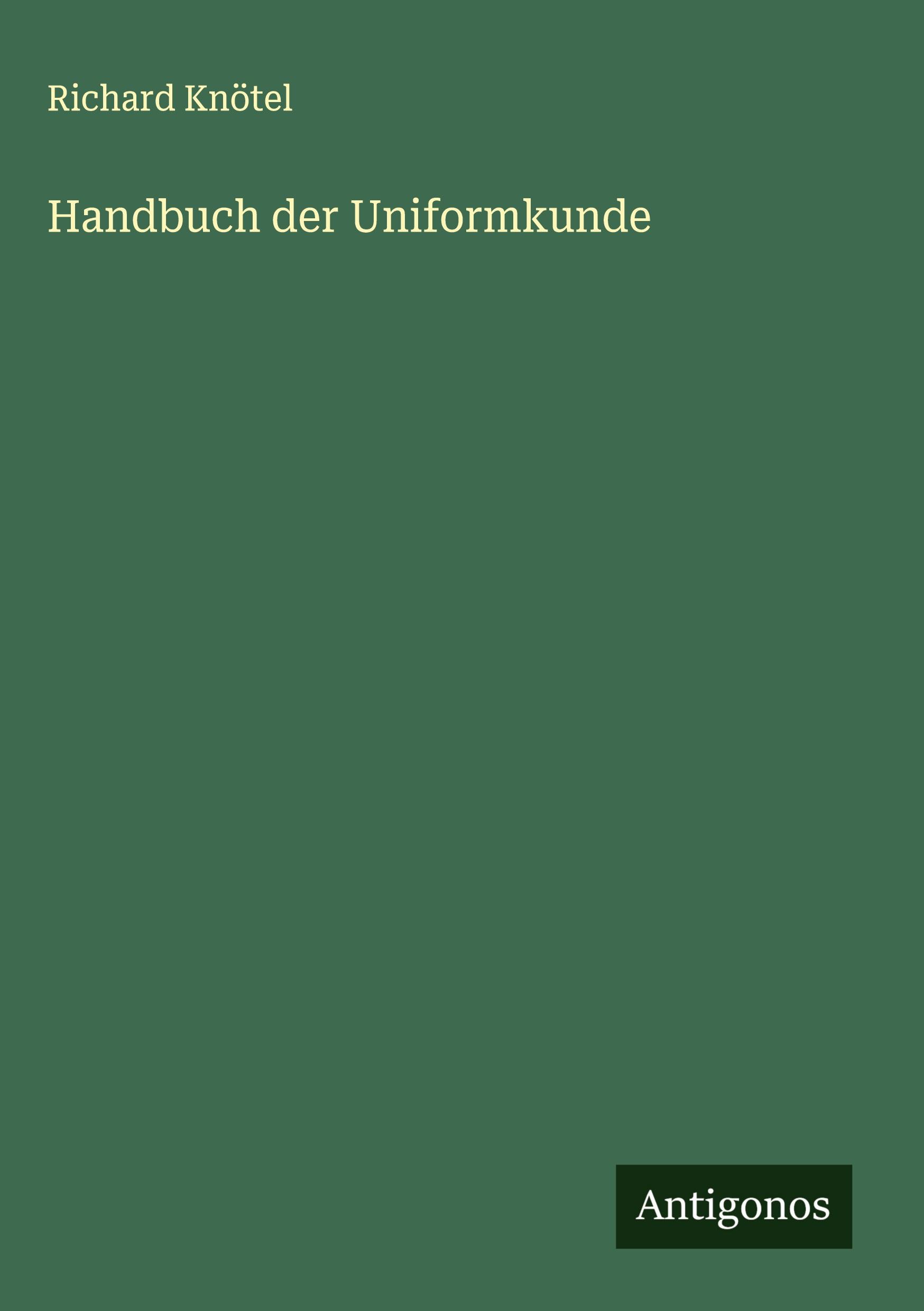 Vorderes Coverbild Handbuch der Uniformkunde