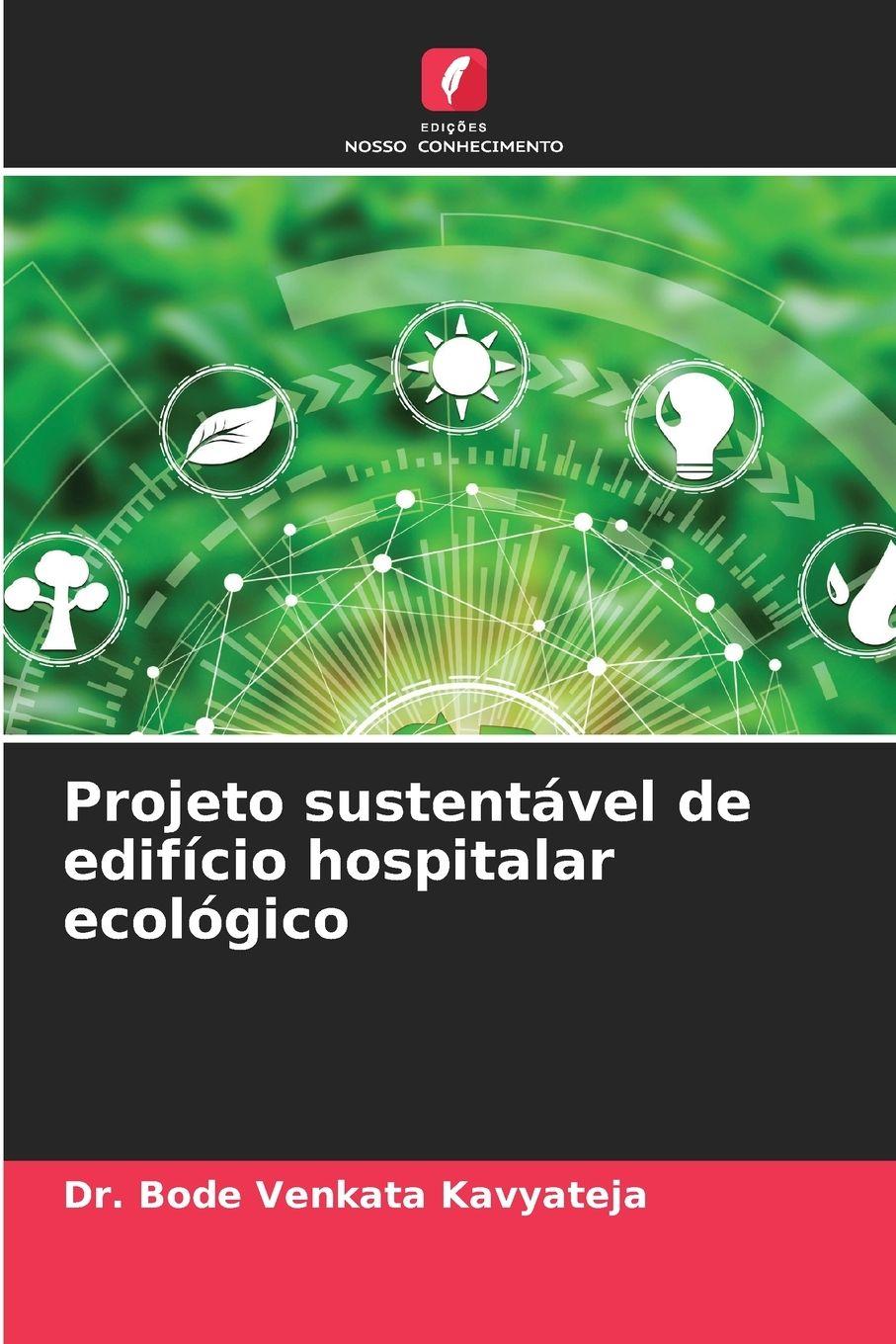 Vorderes Coverbild Projeto sustentável de edifício hospitalar ecológico