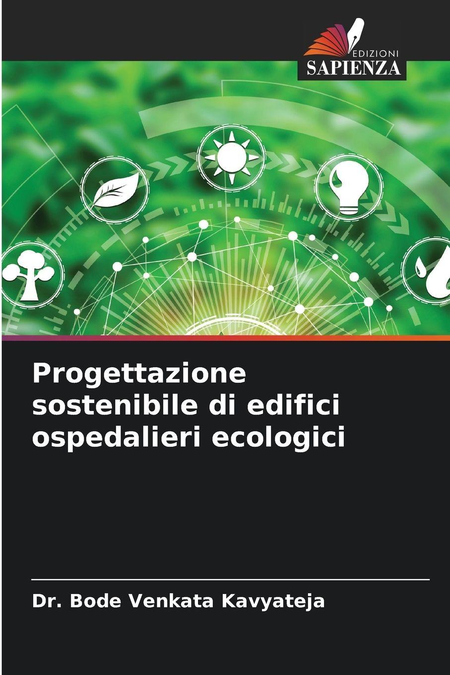 Vorderes Coverbild Progettazione sostenibile di edifici ospedalieri ecologici