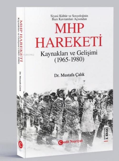Vorderes Coverbild MHP Hareketi - Kaynaklari ve Gelisimi 1965 - 1980