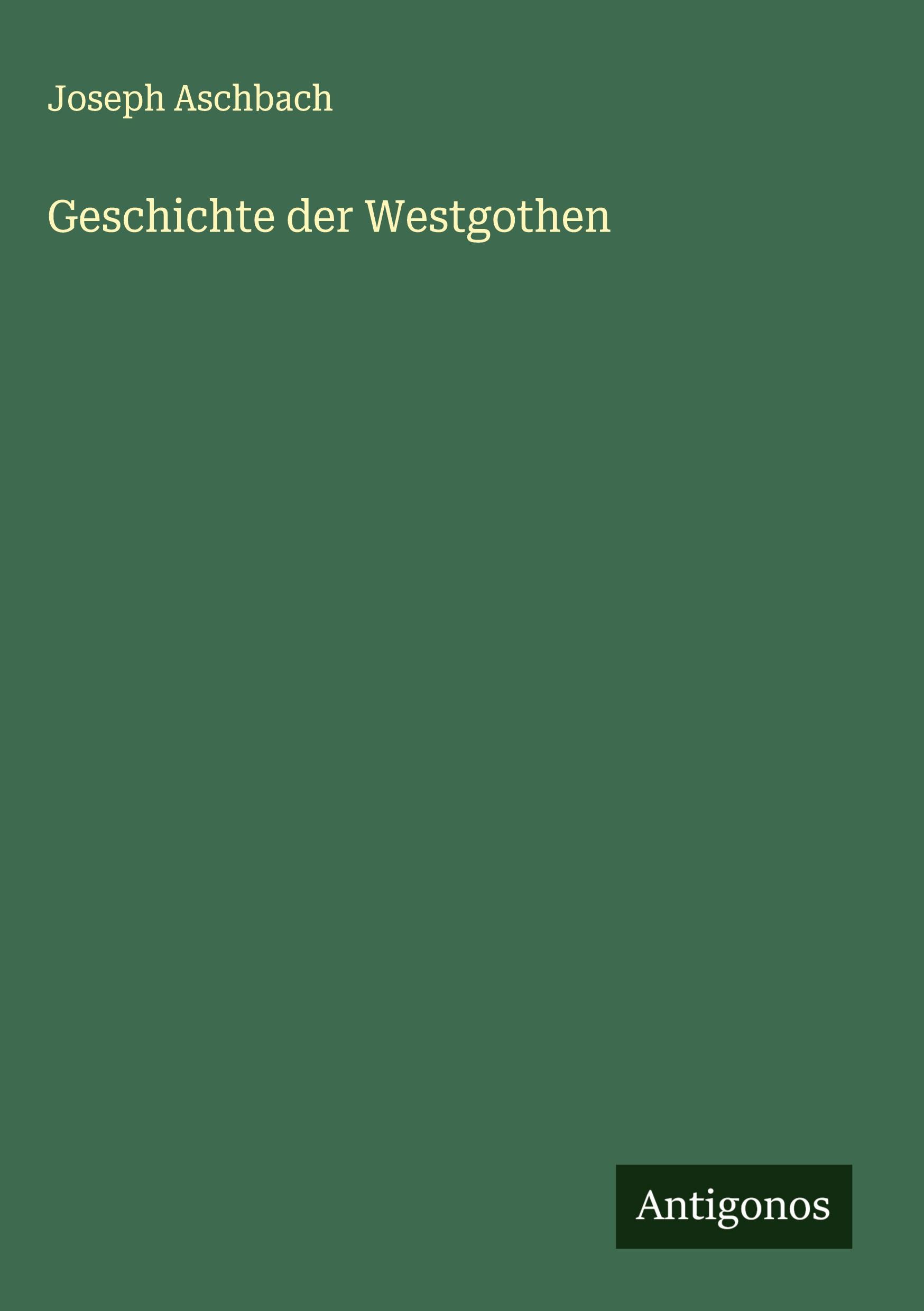 Vorderes Coverbild Geschichte der Westgothen