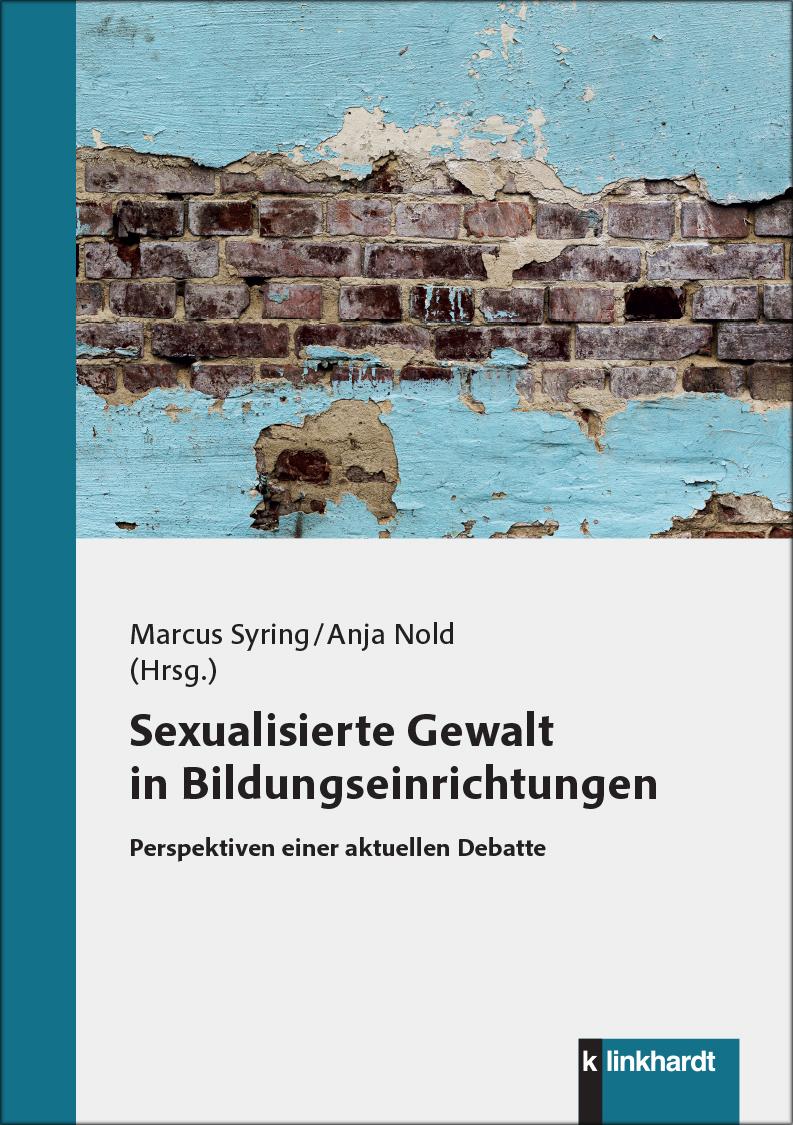 Vorderes Coverbild Sexualisierte Gewalt in Bildungseinrichtungen