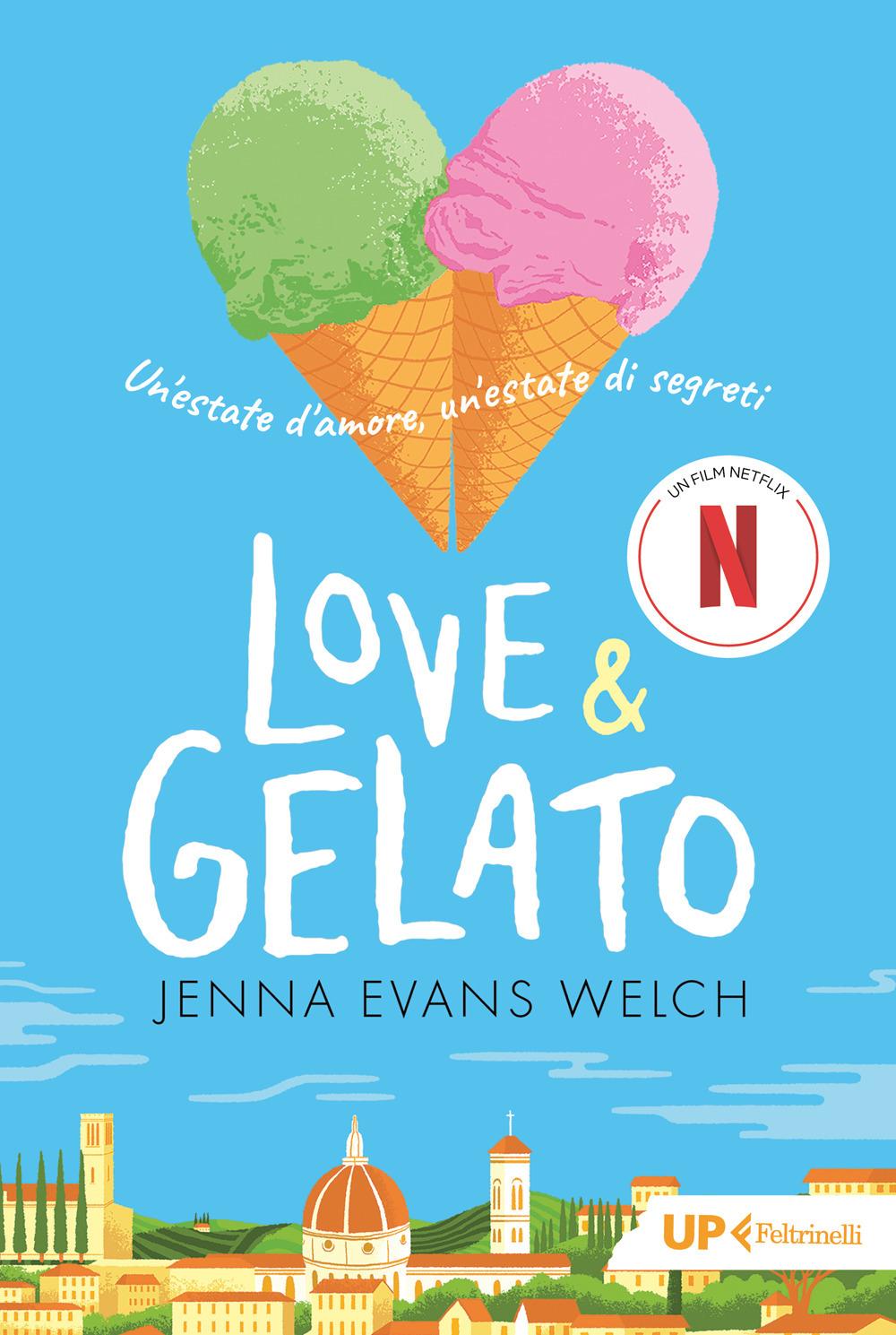 Vorderes Coverbild Love & gelato. Un'estate d'amore, un'estate di segreti