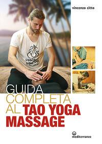 Vorderes Coverbild Guida completa al tao yoga massage