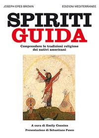 Vorderes Coverbild Spiriti guida. Comprendere le tradizioni religiose dei nativi americani