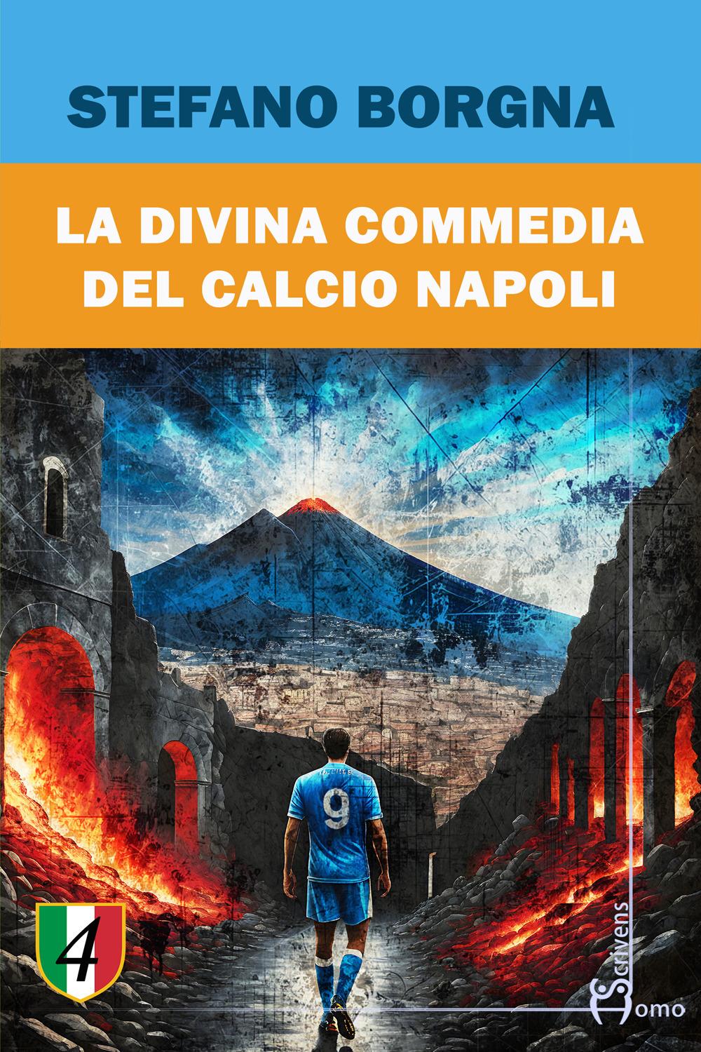 Vorderes Coverbild La divina commedia del calcio Napoli