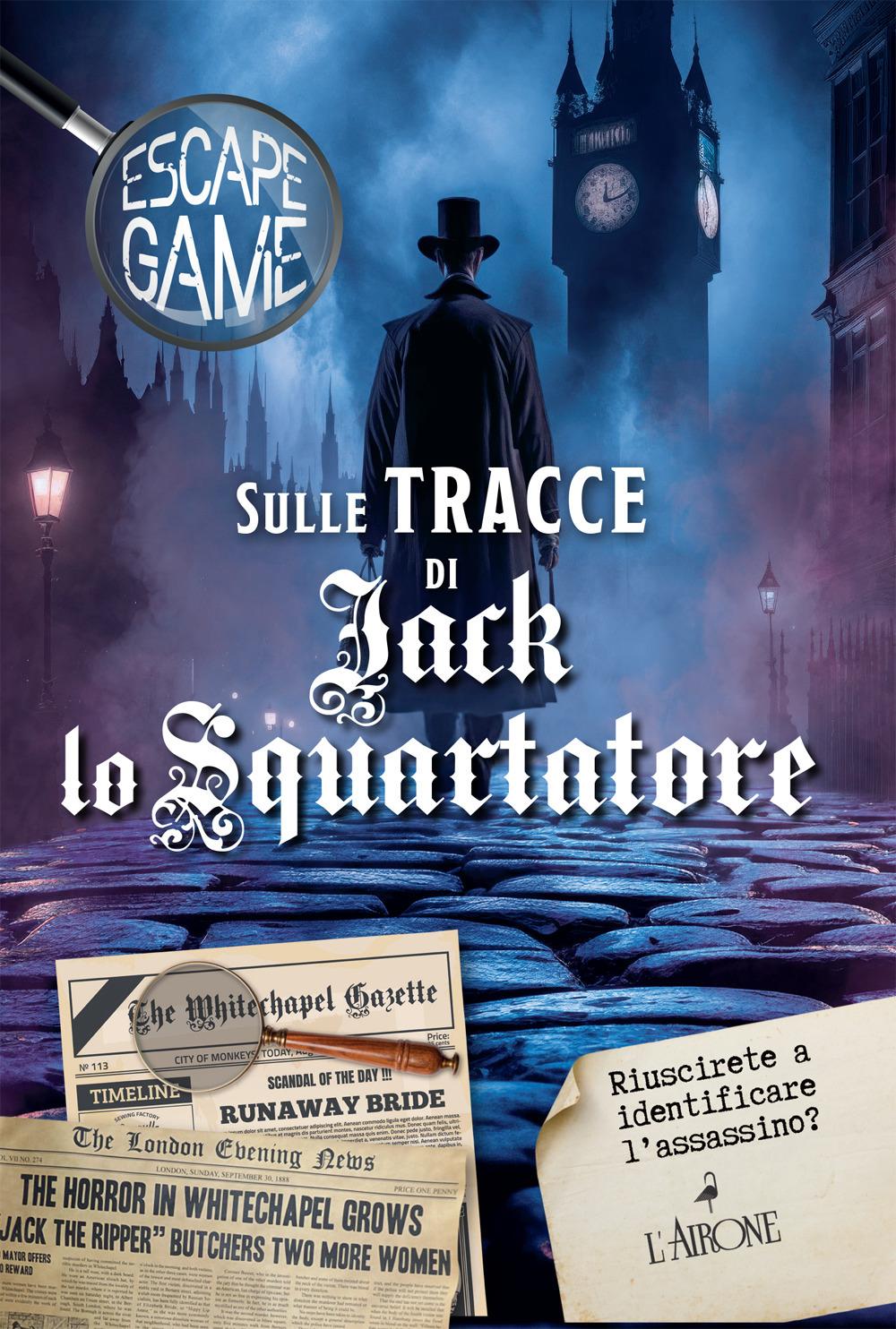 Vorderes Coverbild Sulle tracce di Jack lo squartatore. Escape game