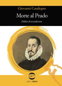 Vorderes Coverbild Morte al Prado. Delitto di un professore