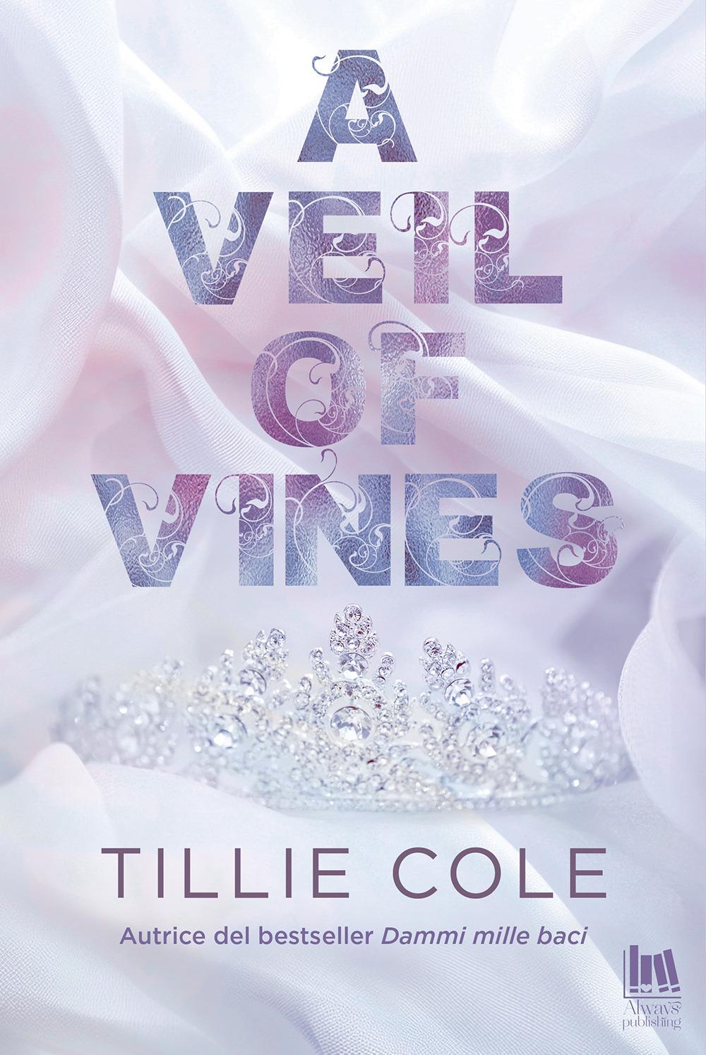Vorderes Coverbild A veil of vines. Ediz. italiana