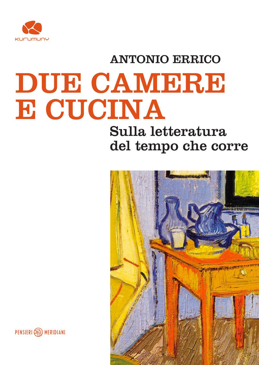 Vorderes Coverbild Due camere e cucina. Sulla letteratura del tempo che corre