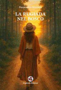 Vorderes Coverbild La rugiada nel bosco