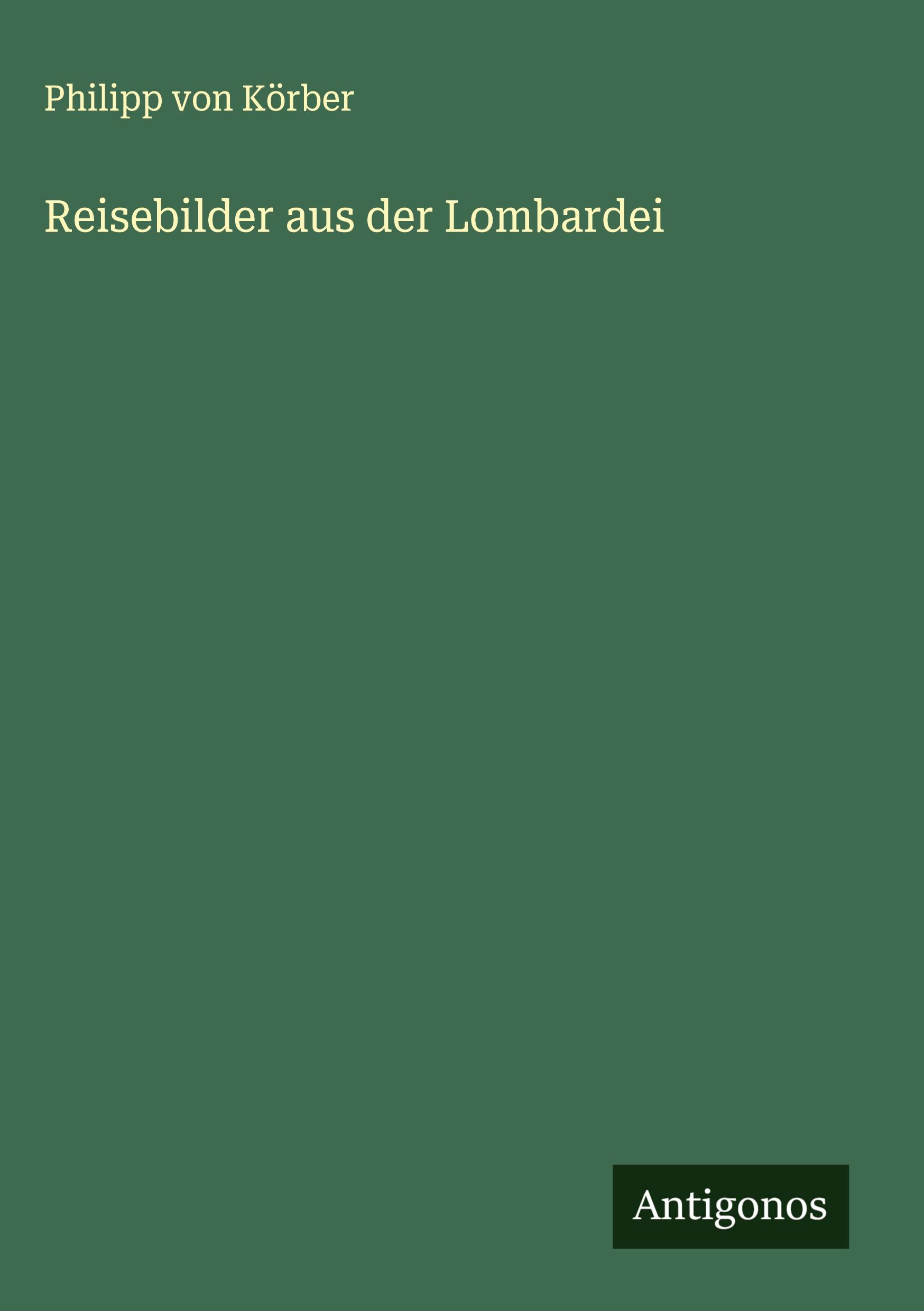 Vorderes Coverbild Reisebilder aus der Lombardei