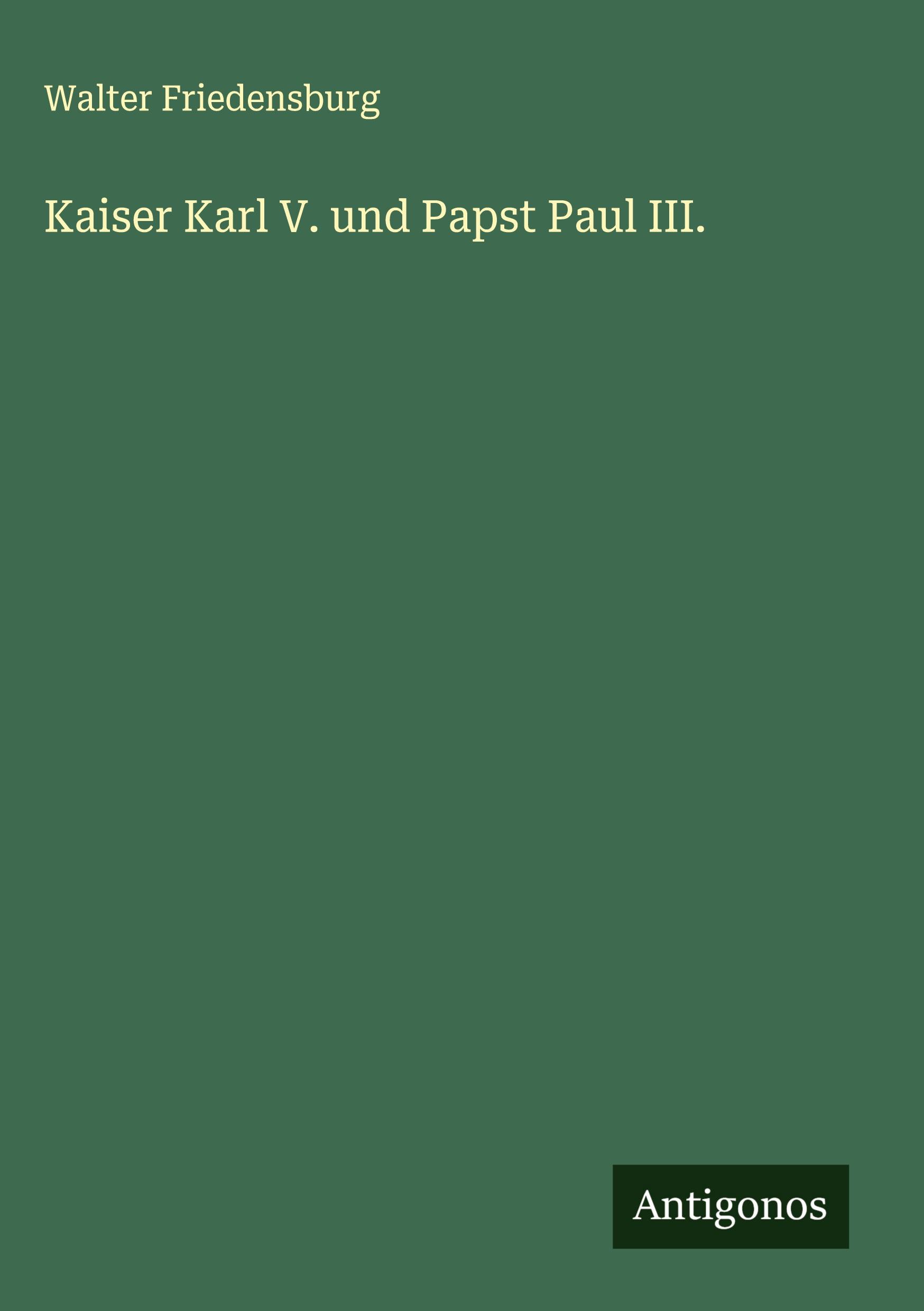 Vorderes Coverbild Kaiser Karl V. und Papst Paul III.