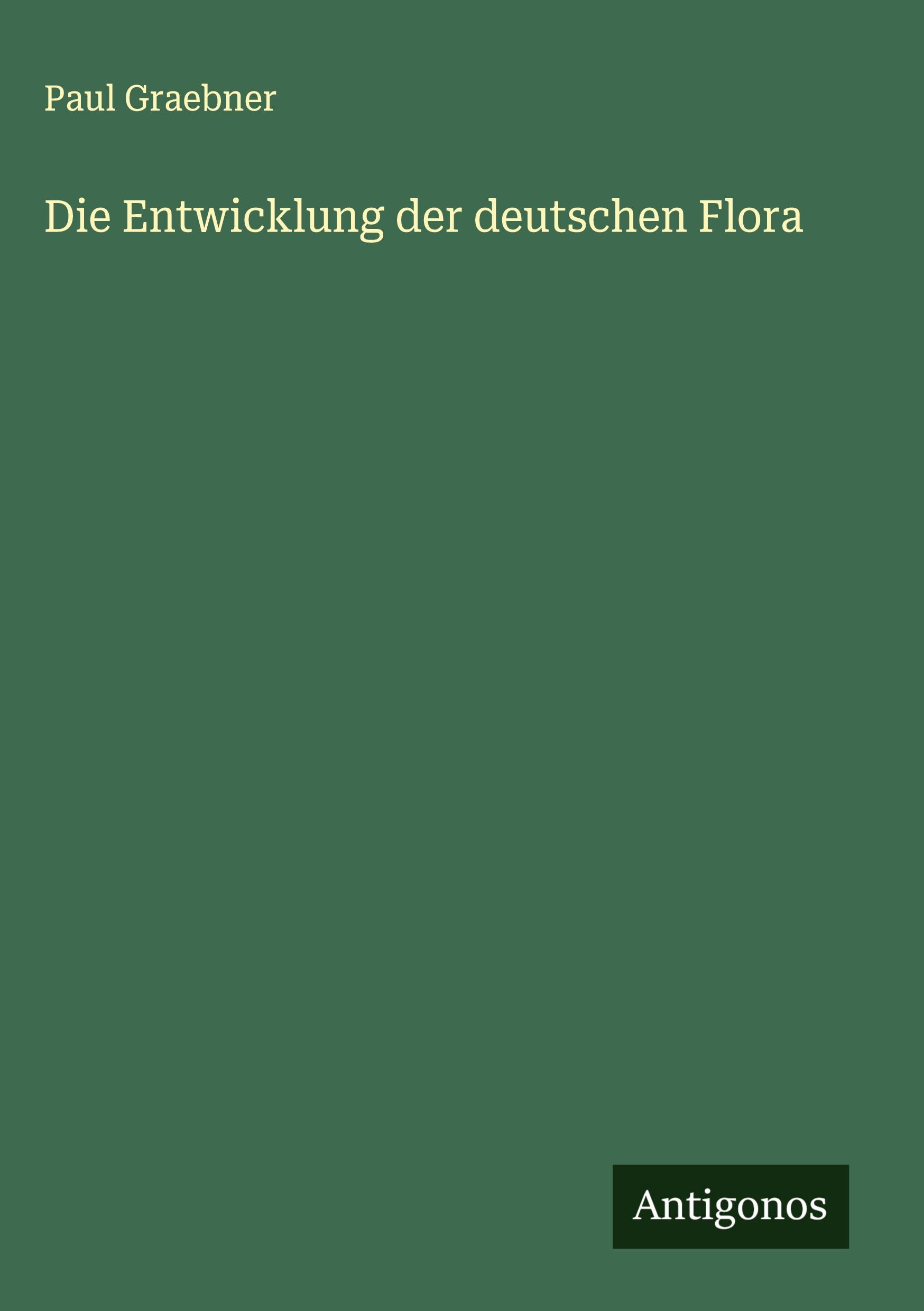 Vorderes Coverbild Die Entwicklung der deutschen Flora
