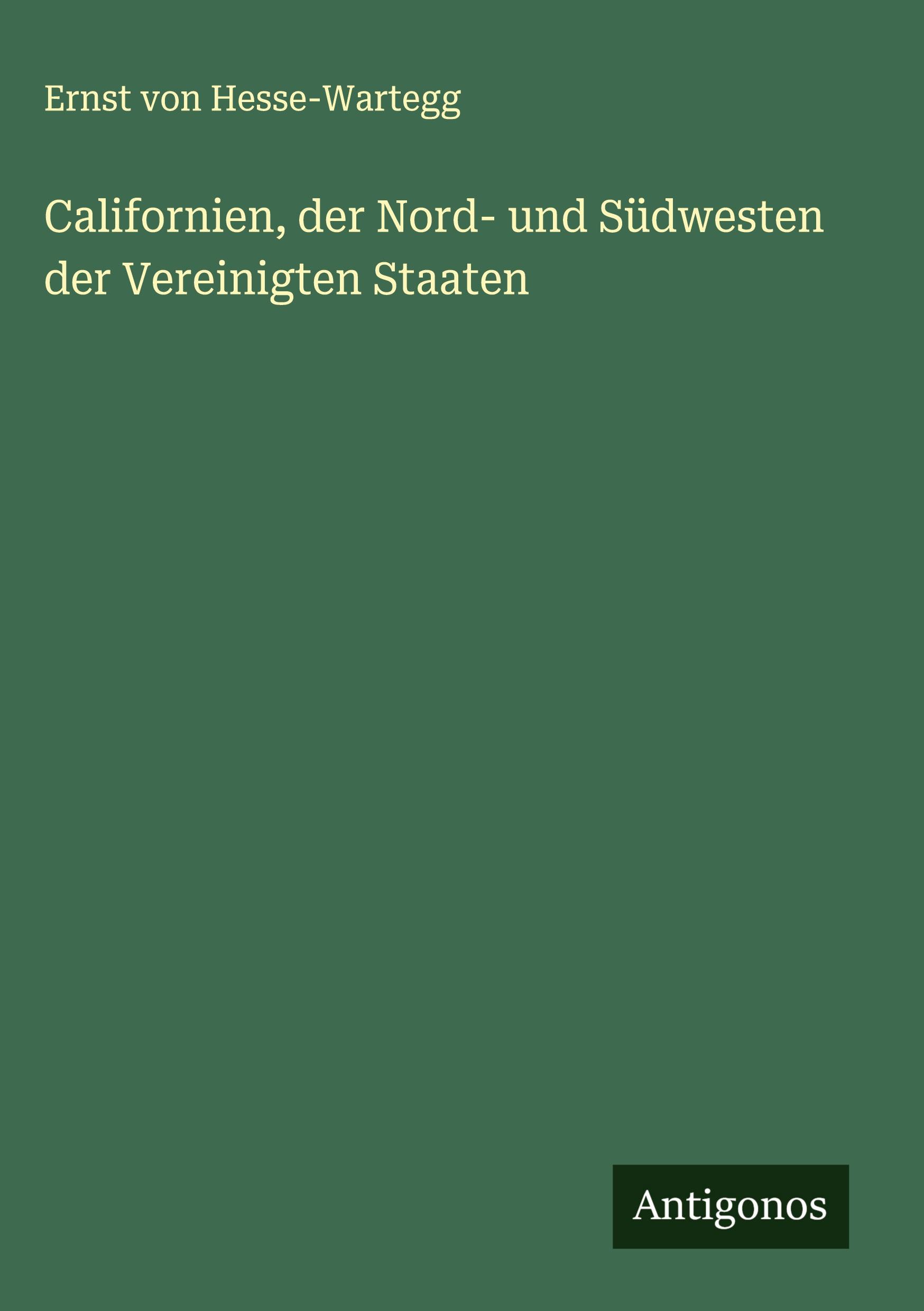 Vorderes Coverbild Californien, der Nord- und Südwesten der Vereinigten Staaten