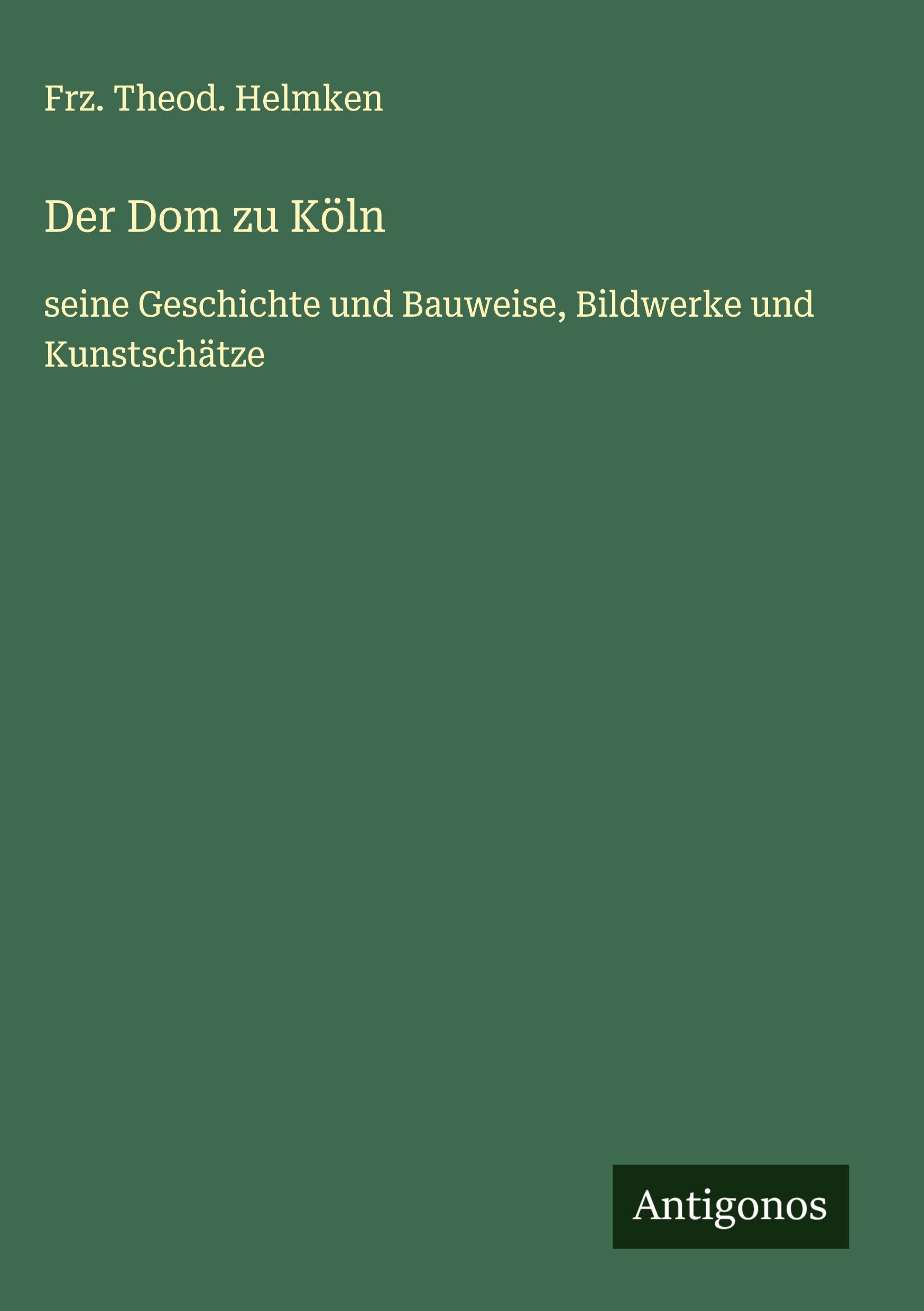 Vorderes Coverbild Der Dom zu Köln