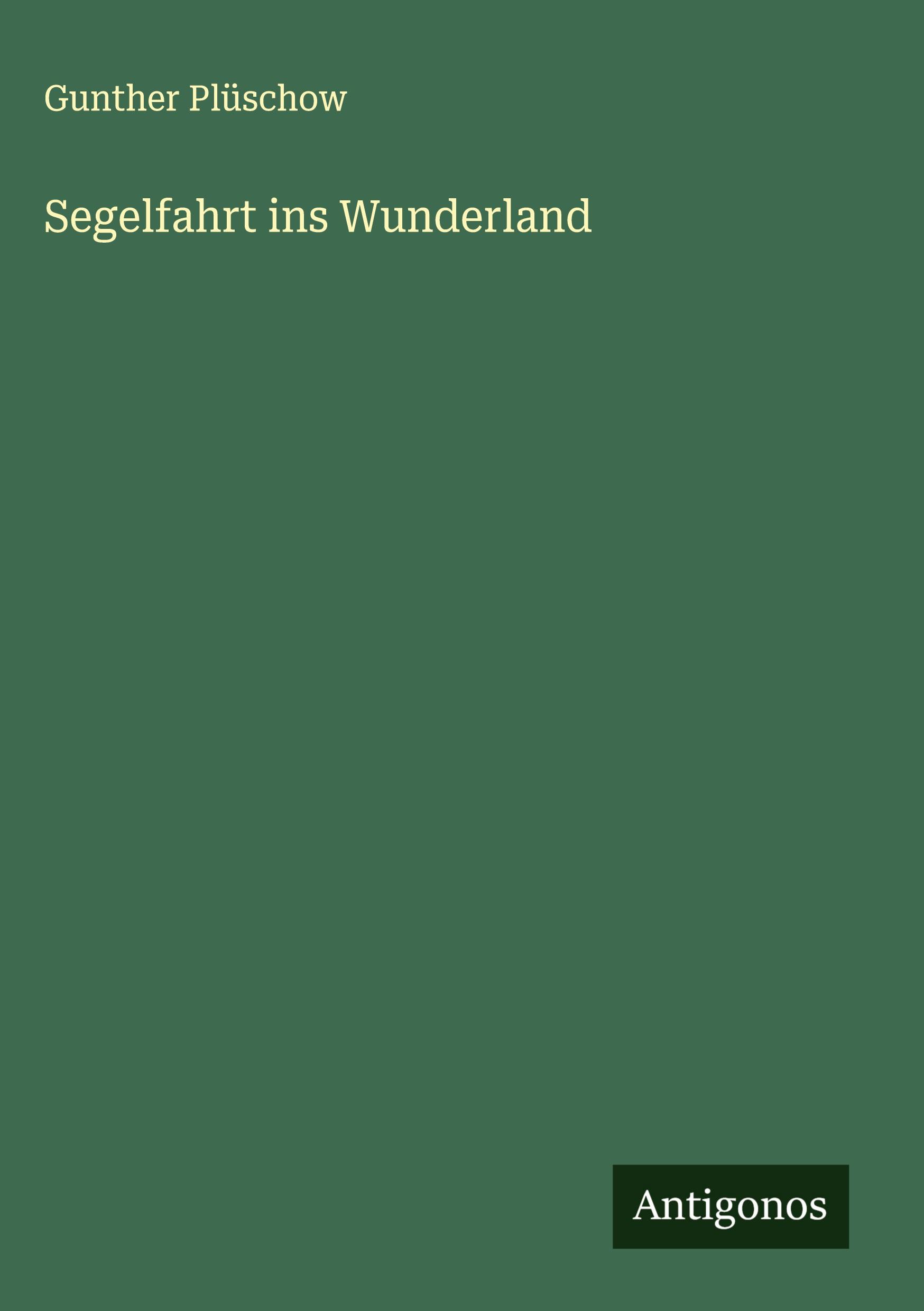 Vorderes Coverbild Segelfahrt ins Wunderland