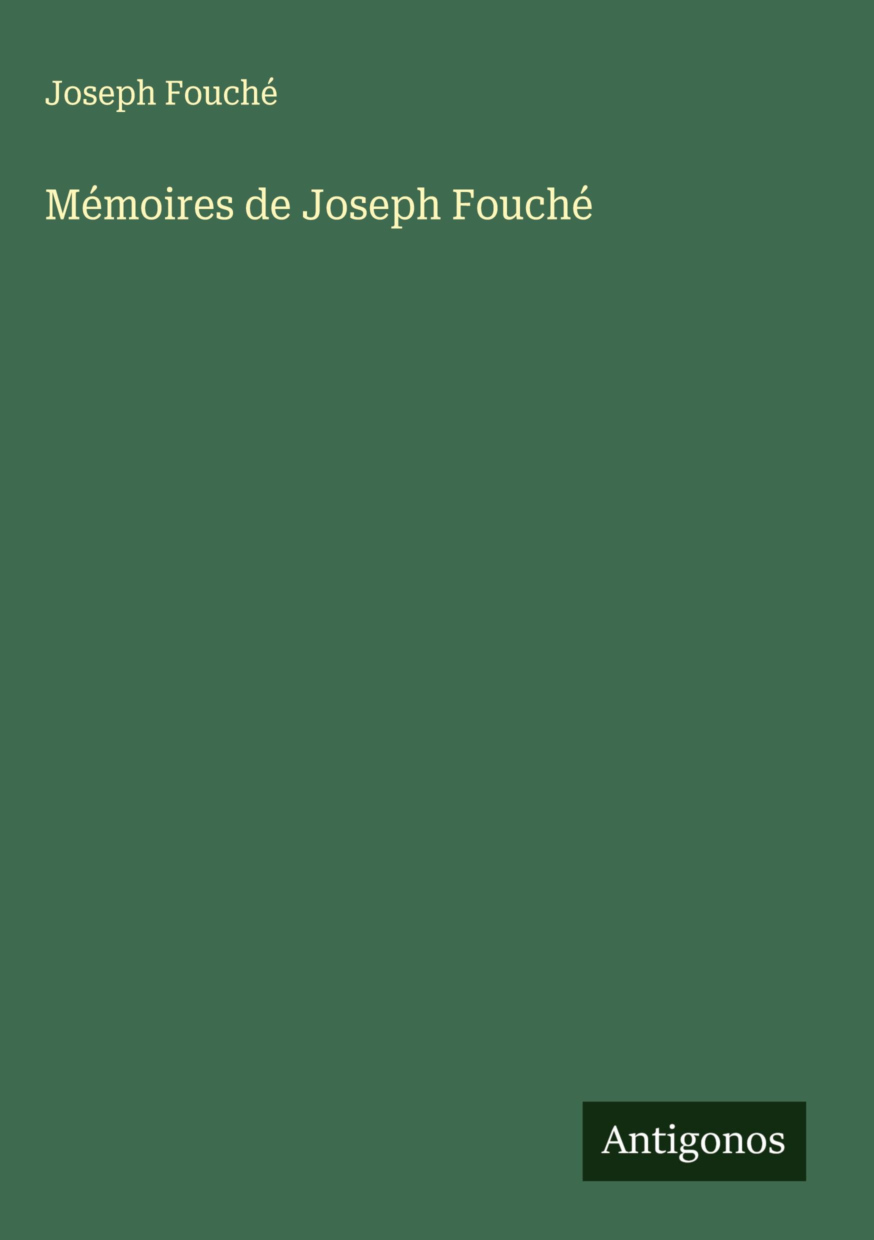 Vorderes Coverbild Mémoires de Joseph Fouché