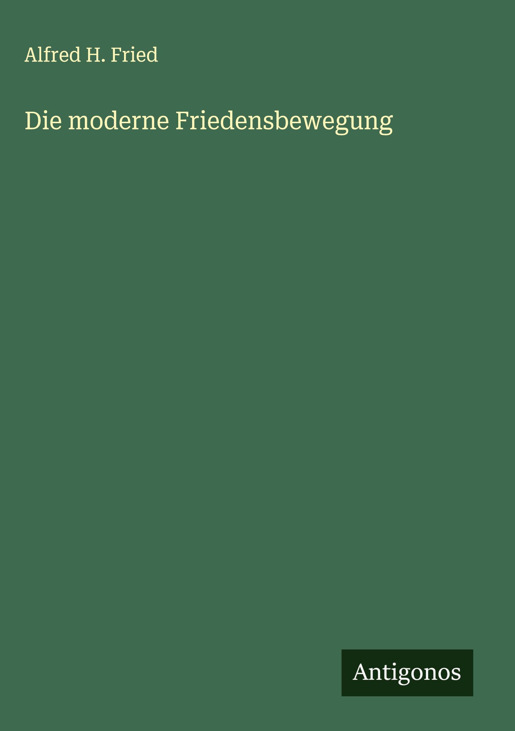 Vorderes Coverbild Die moderne Friedensbewegung