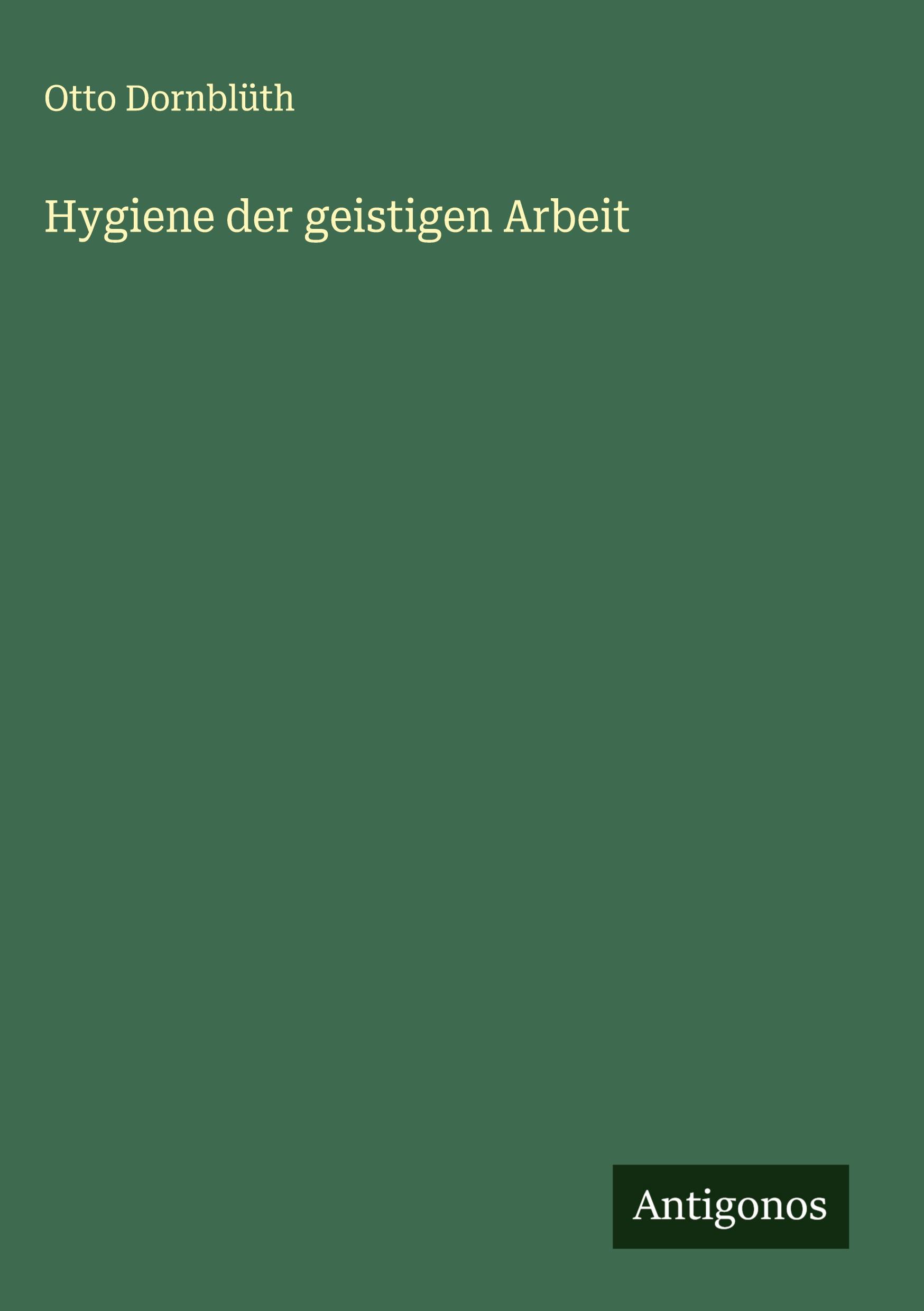 Vorderes Coverbild Hygiene der geistigen Arbeit