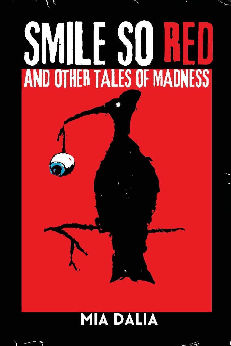 Vorderes Coverbild Smile So Red and Other Tales of Madness