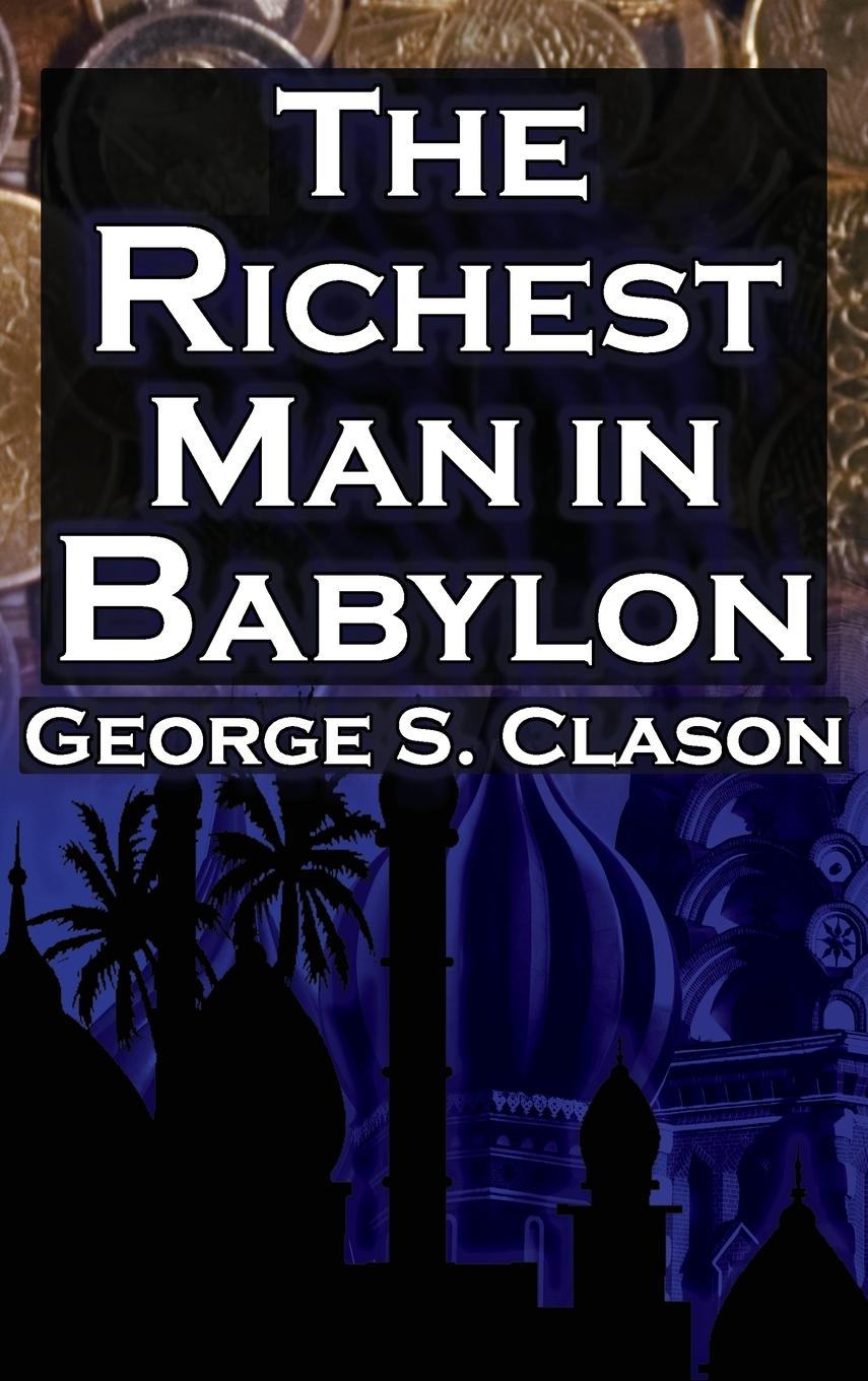 Vorderes Coverbild The Richest Man in Babylon (Megalodon Financial Success Series, Book 1)