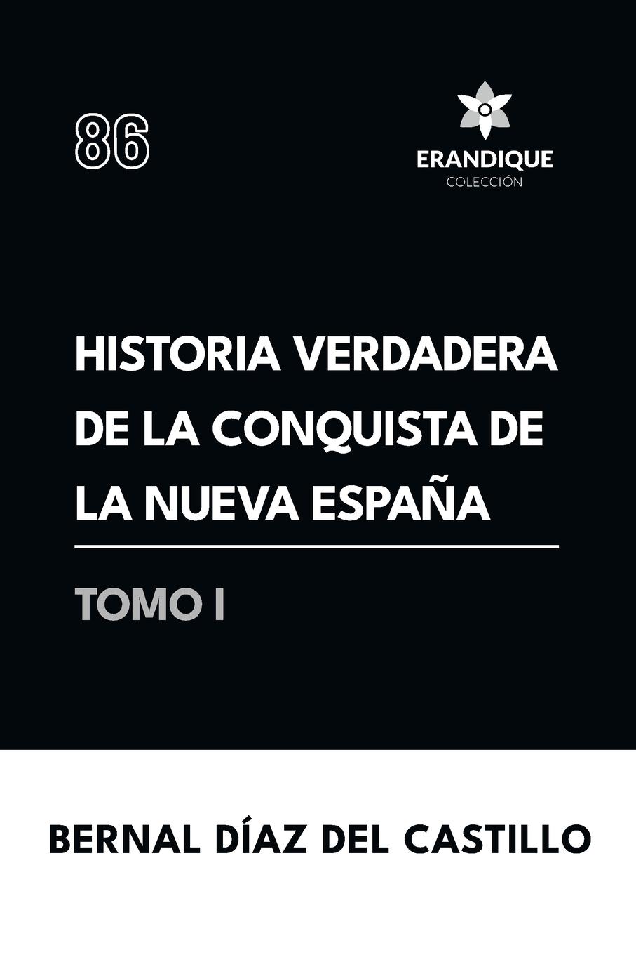 Vorderes Coverbild Historia verdadera de la conquista de la Nueva España (Tomo I)
