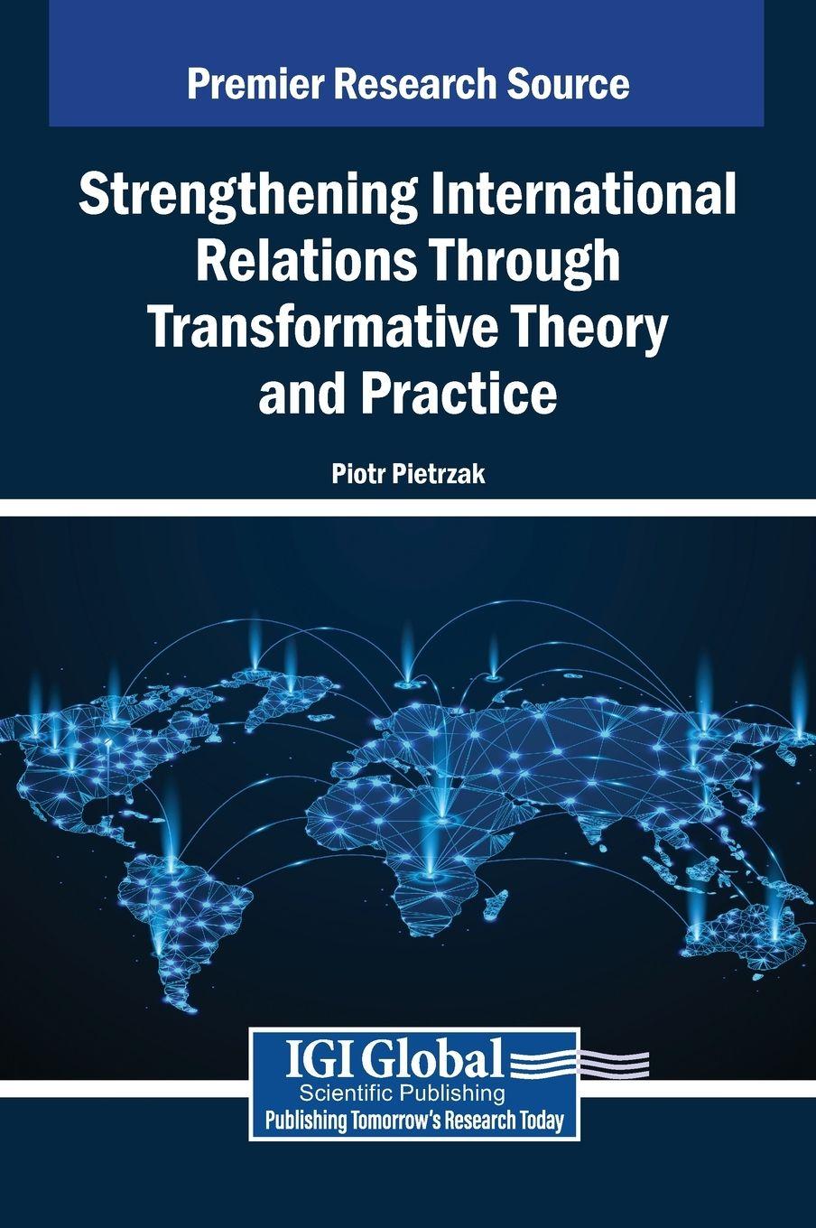 Vorderes Coverbild Strengthening International Relations Through Transformative Theory and Practice