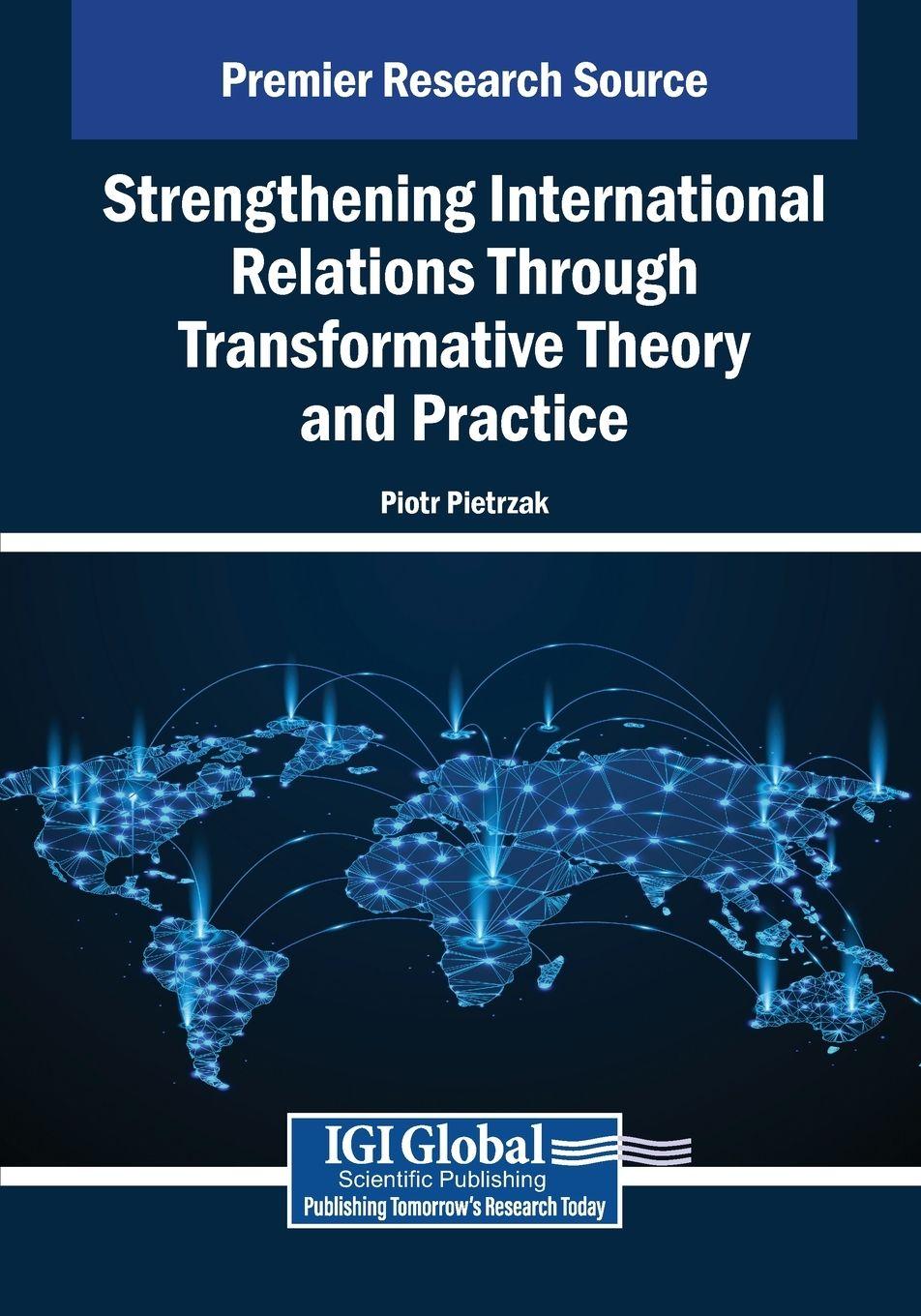 Vorderes Coverbild Strengthening International Relations Through Transformative Theory and Practice