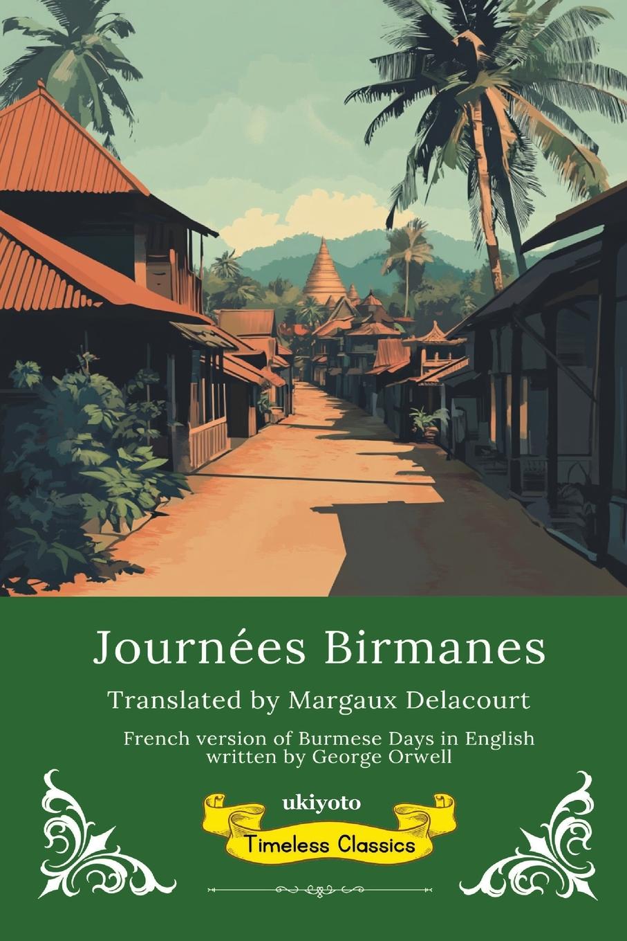 Vorderes Coverbild Journées Birmanes | French Translation of Burmese Days