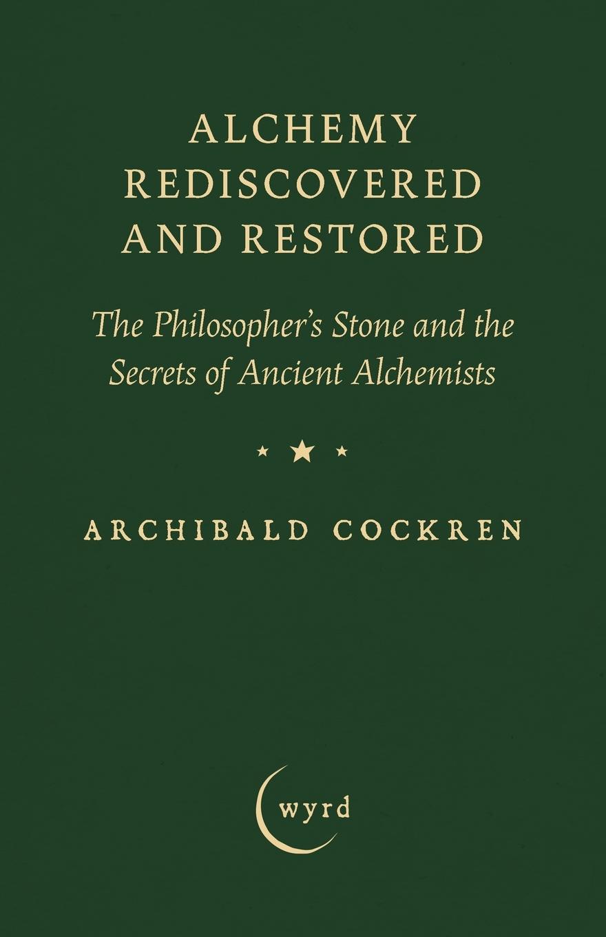 Vorderes Coverbild Alchemy Rediscovered and Restored