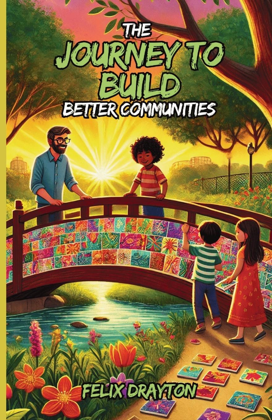 Vorderes Coverbild The Journey to Build Better Communities