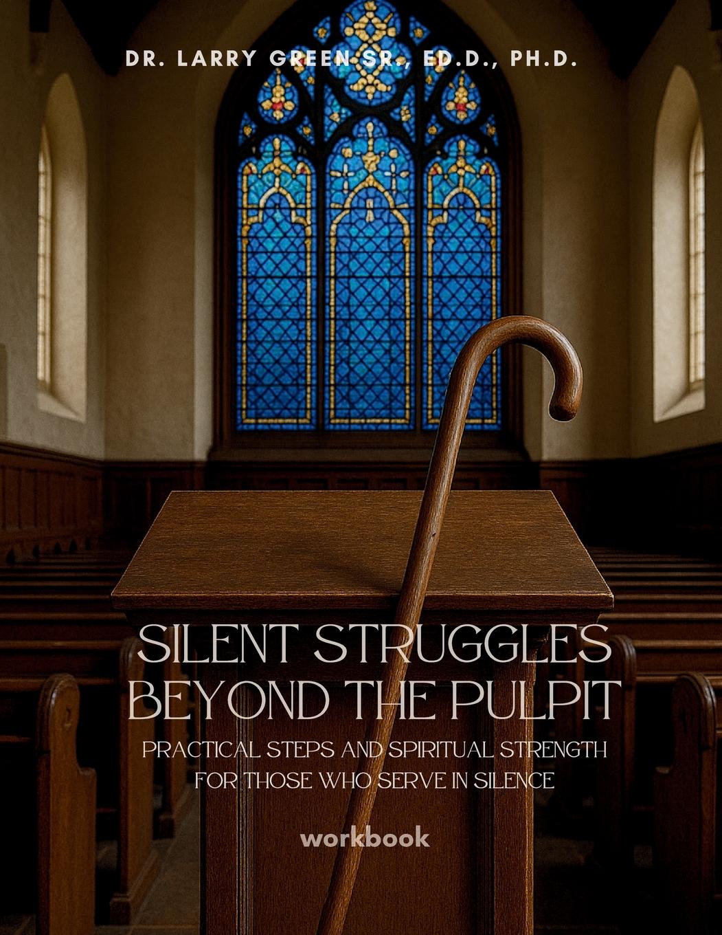 Vorderes Coverbild Silent Struggles Beyond the Pulpit