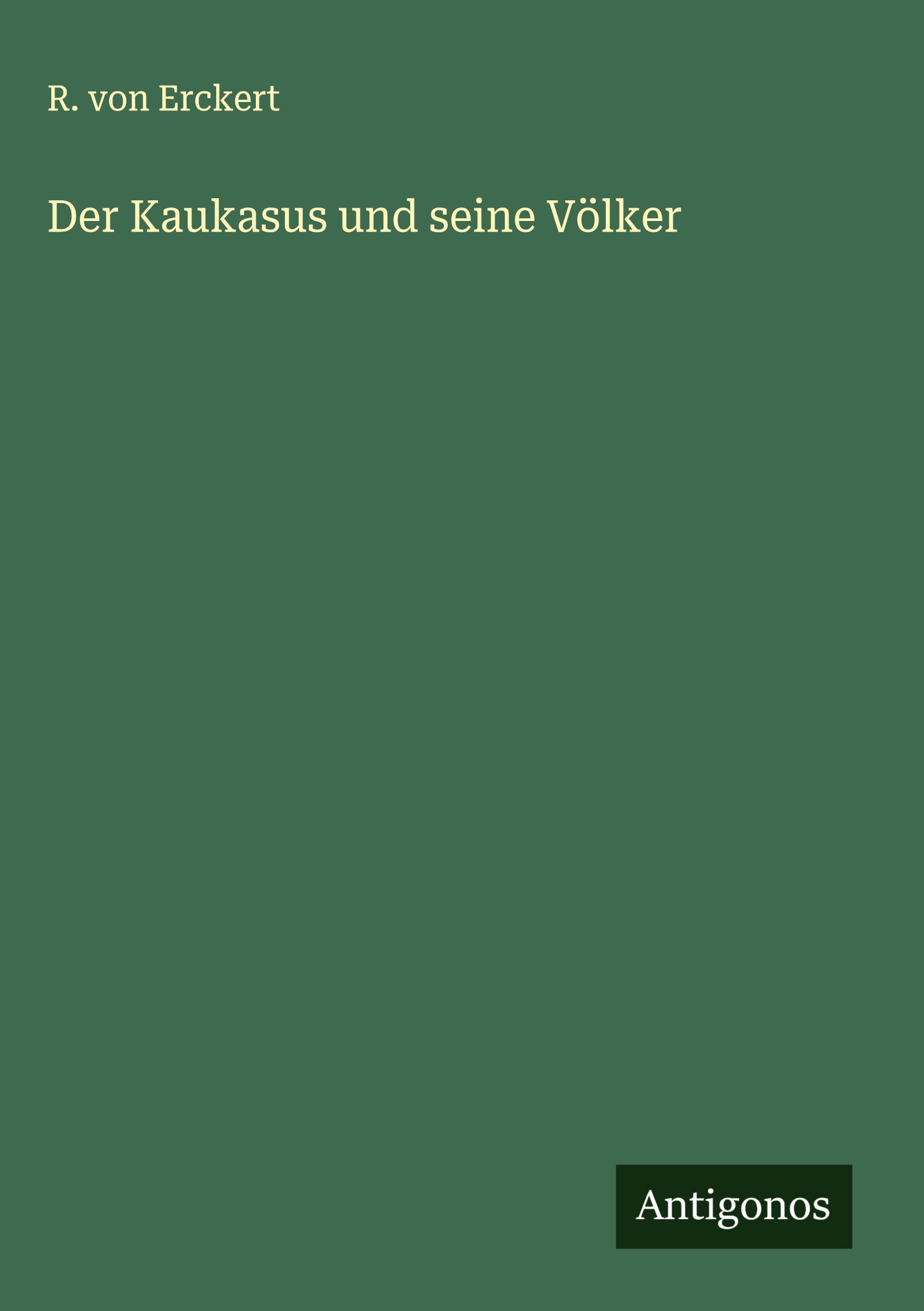 Vorderes Coverbild Der Kaukasus und seine Völker